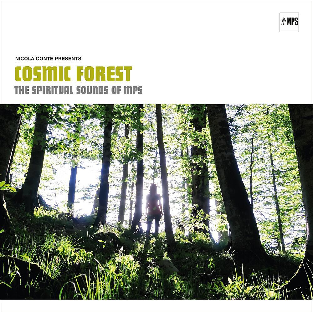 Релиз Nicola Conte - Cosmic Forest (The Spiritual Sounds of MPS)