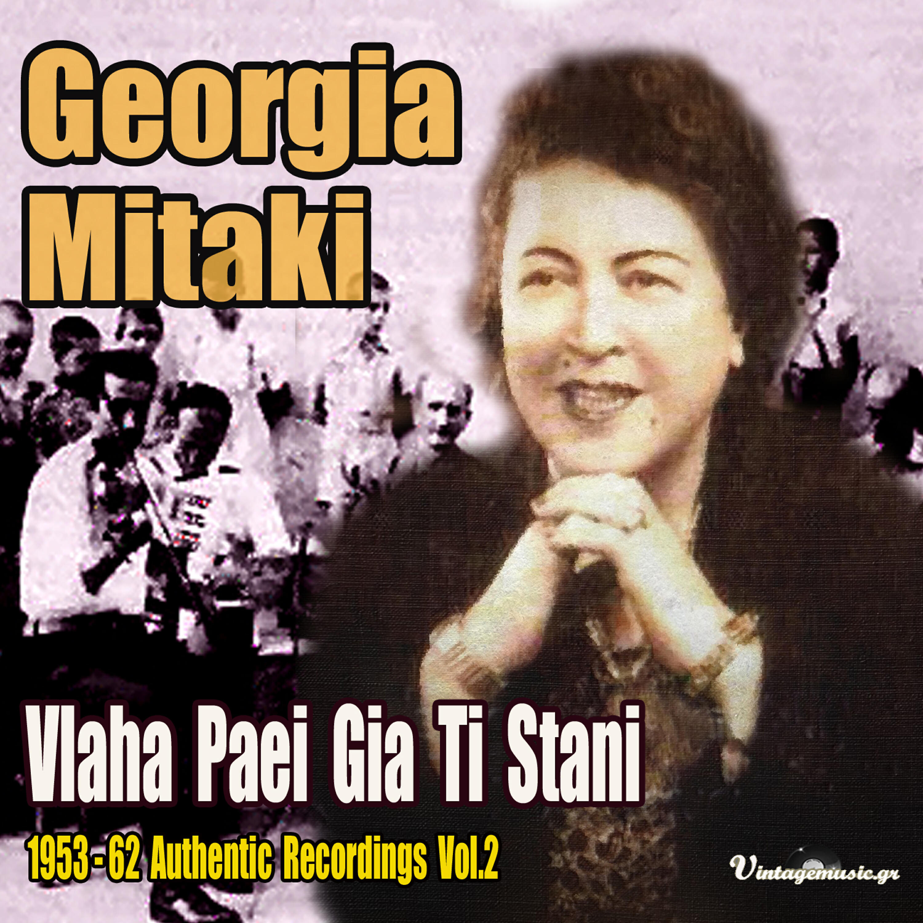 Релиз Vlaha Paei Gia Ti Stani (1953 - 62  Authentic  Recordings), Vol. 2
