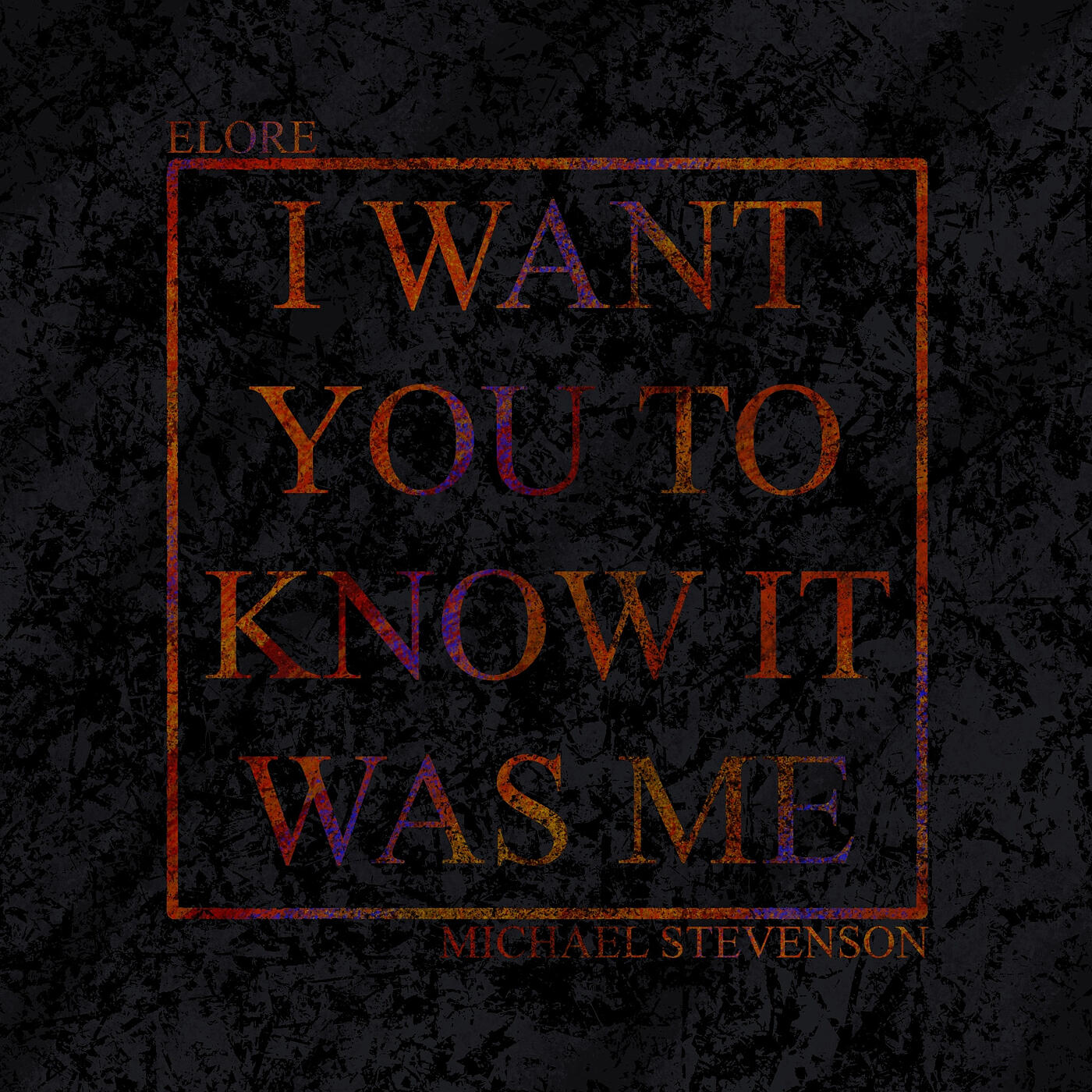 Релиз I Want You to Know It Was Me
