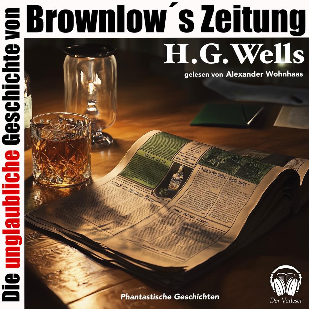 Релиз Die unglaubliche Geschichte von Brownlow's Zeitung