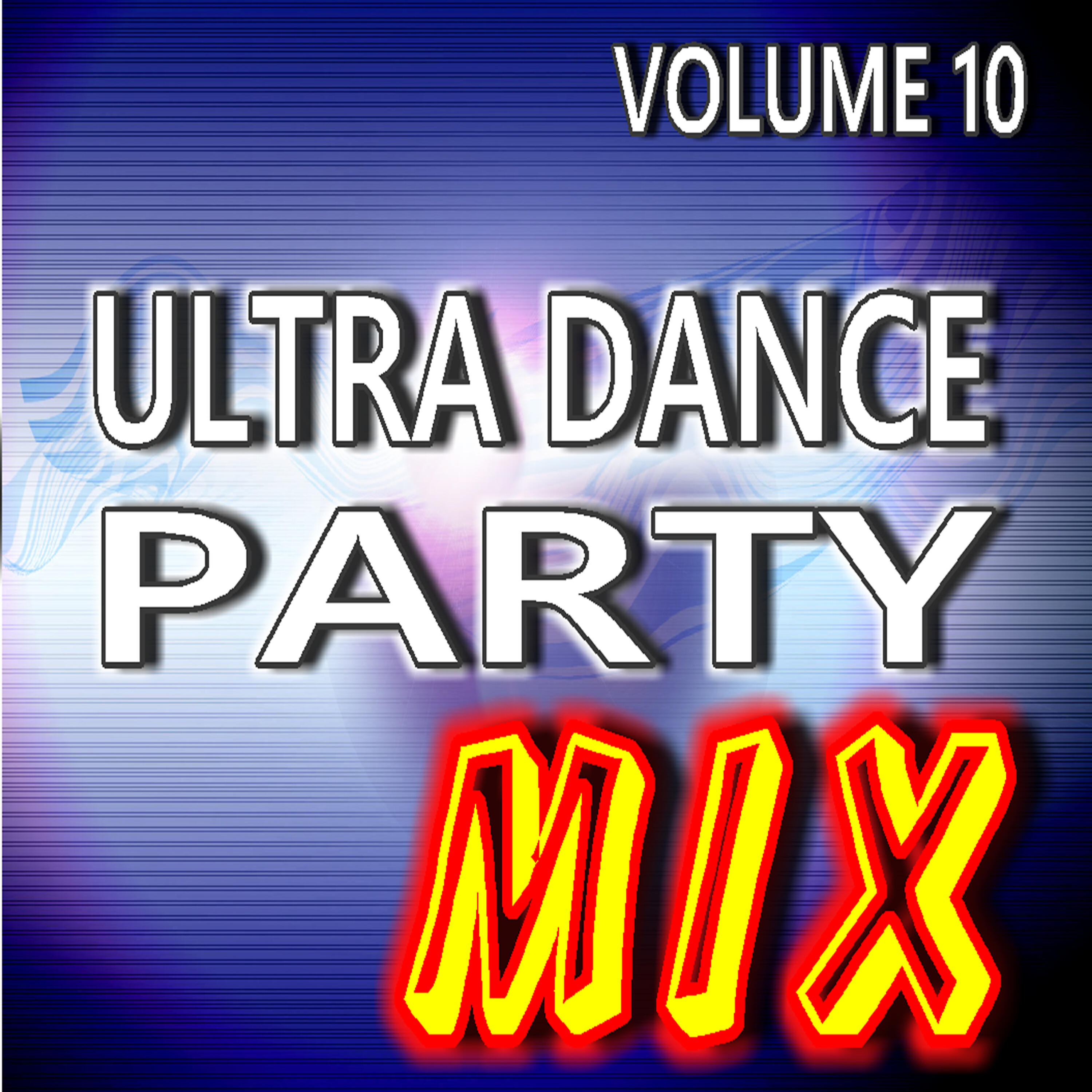 Релиз Ultra Dance Party Mix, Vol. 10 (Instrumental)