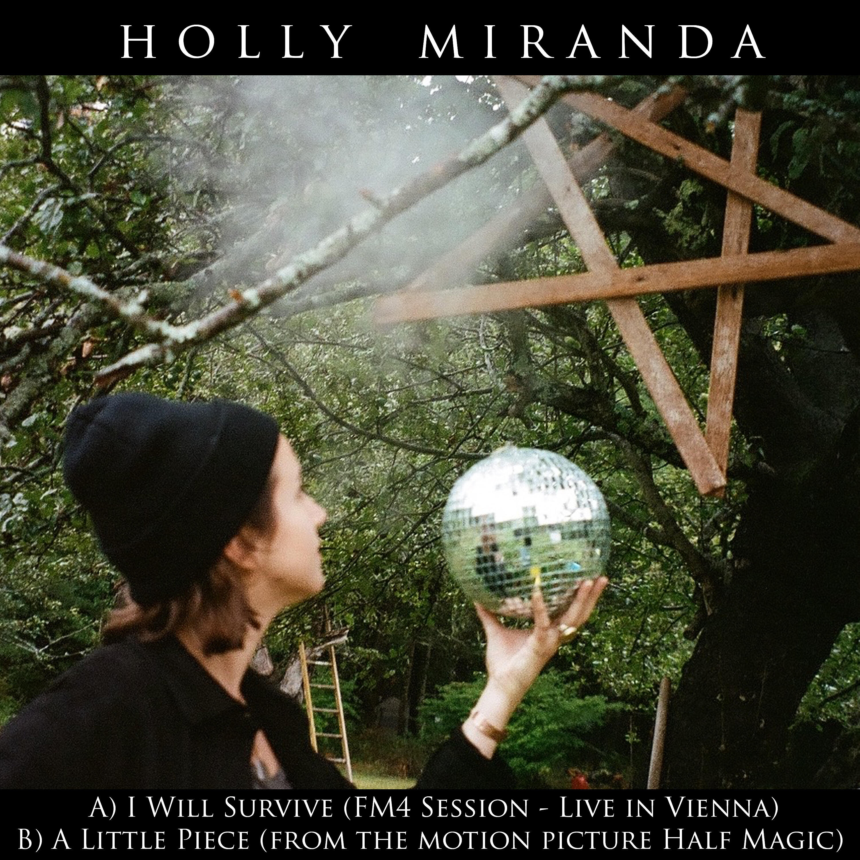 Релиз I Will Survive (FM4 Session - Live in Vienna) / A Little Piece (From "Half Magic")