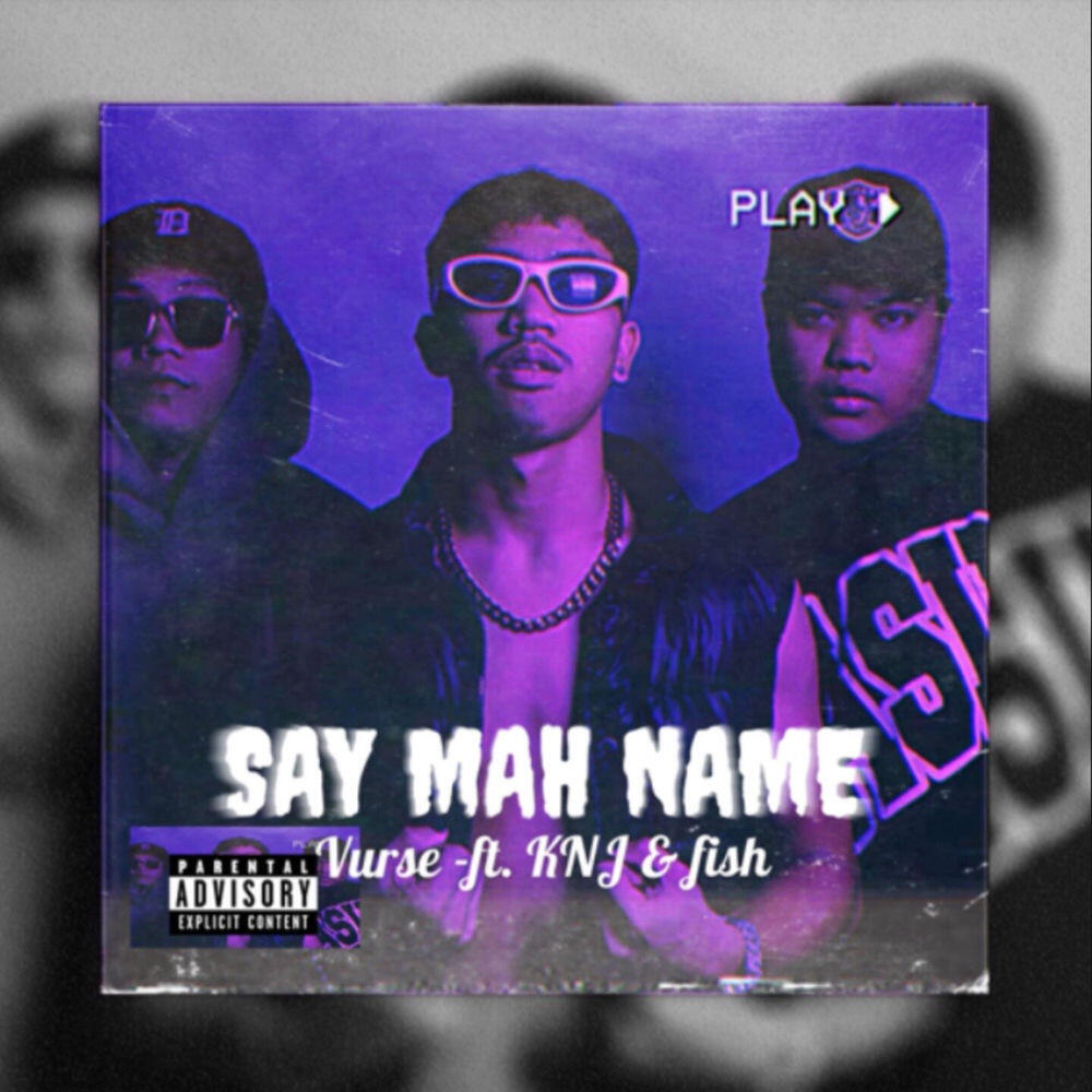 Релиз SAY MAH NAME