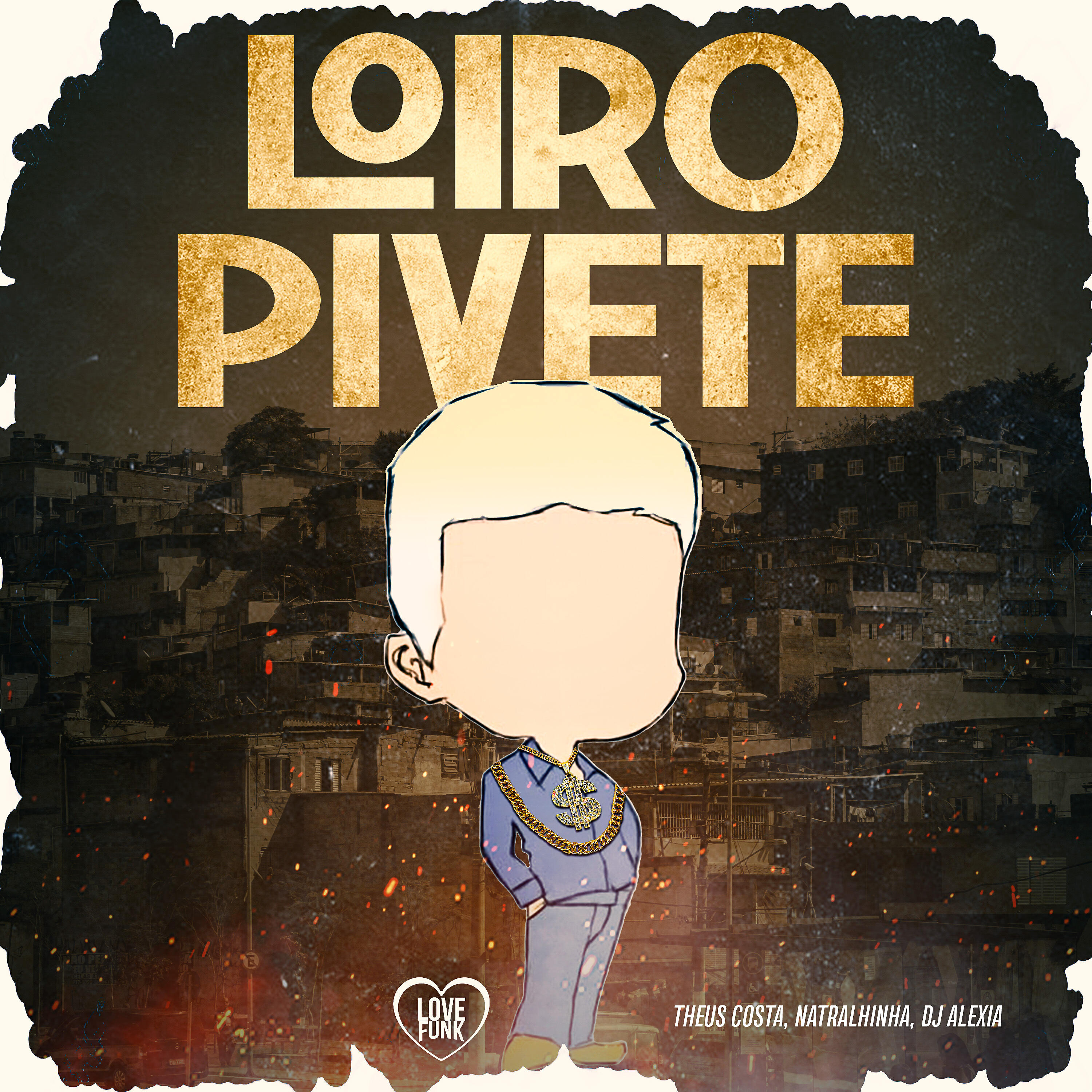 Скачать песню Theus Costa, Natralhinha, DJ Alexia, Love Funk - Loiro Pivete бесплатно в MP3 для Android и iOS