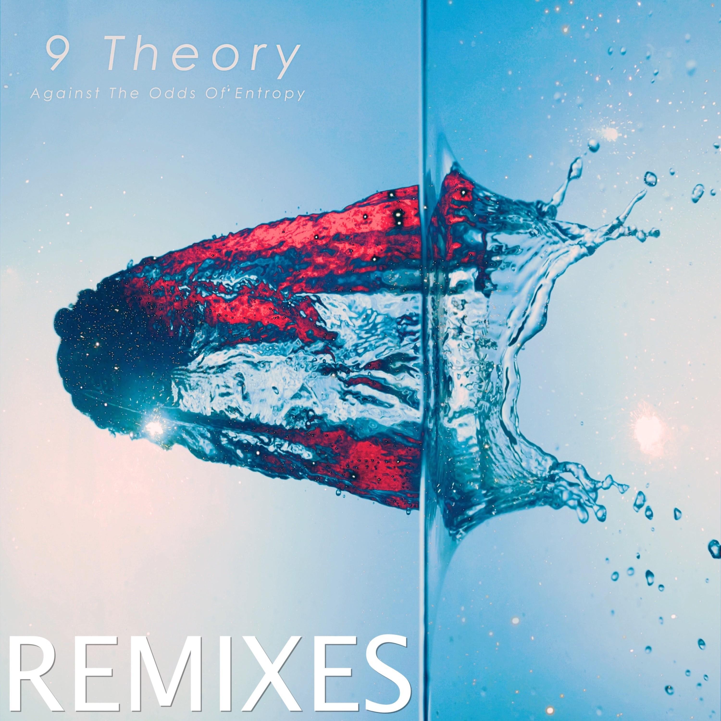 Релиз Against the Odds of Entropy (Remixes)