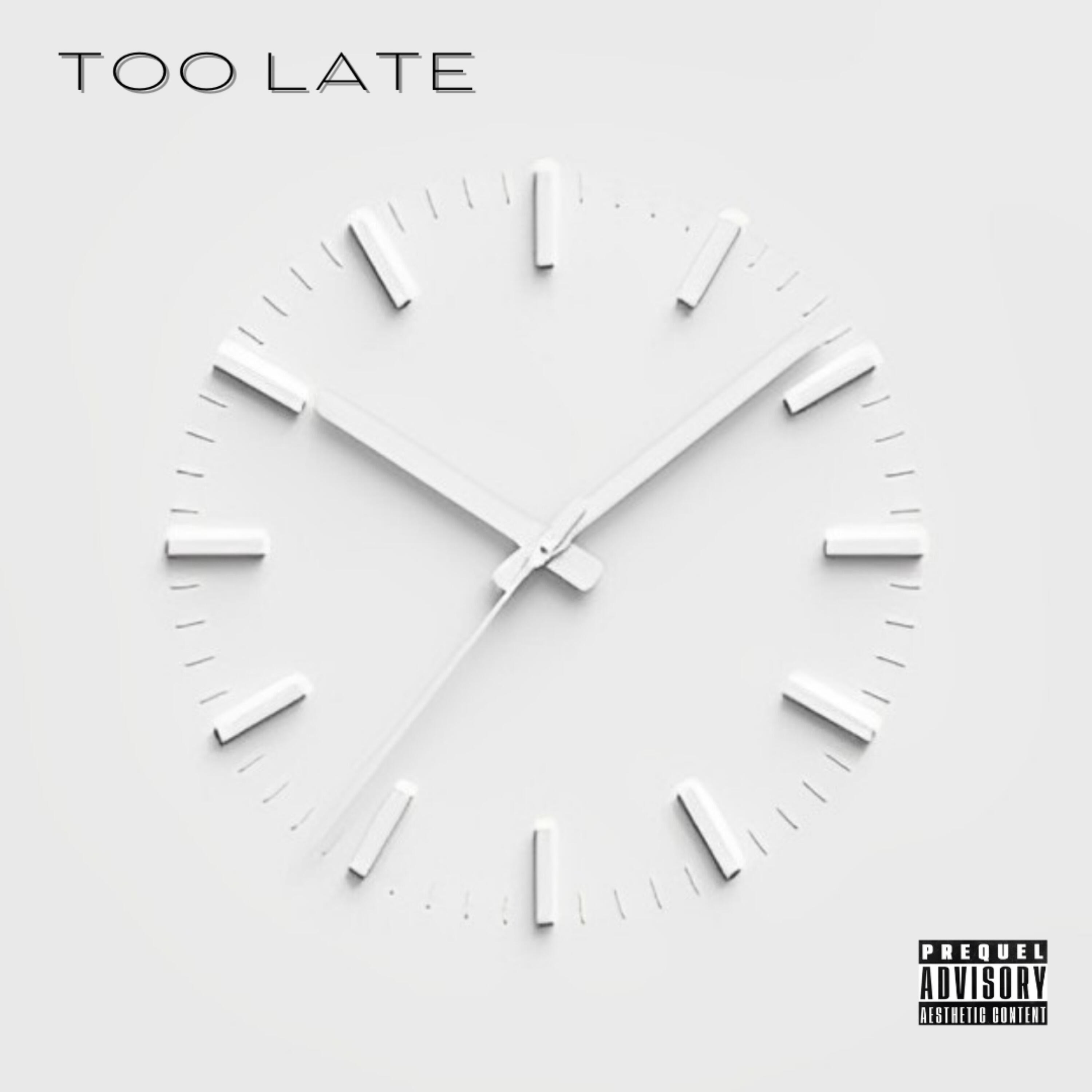 Релиз Too Late