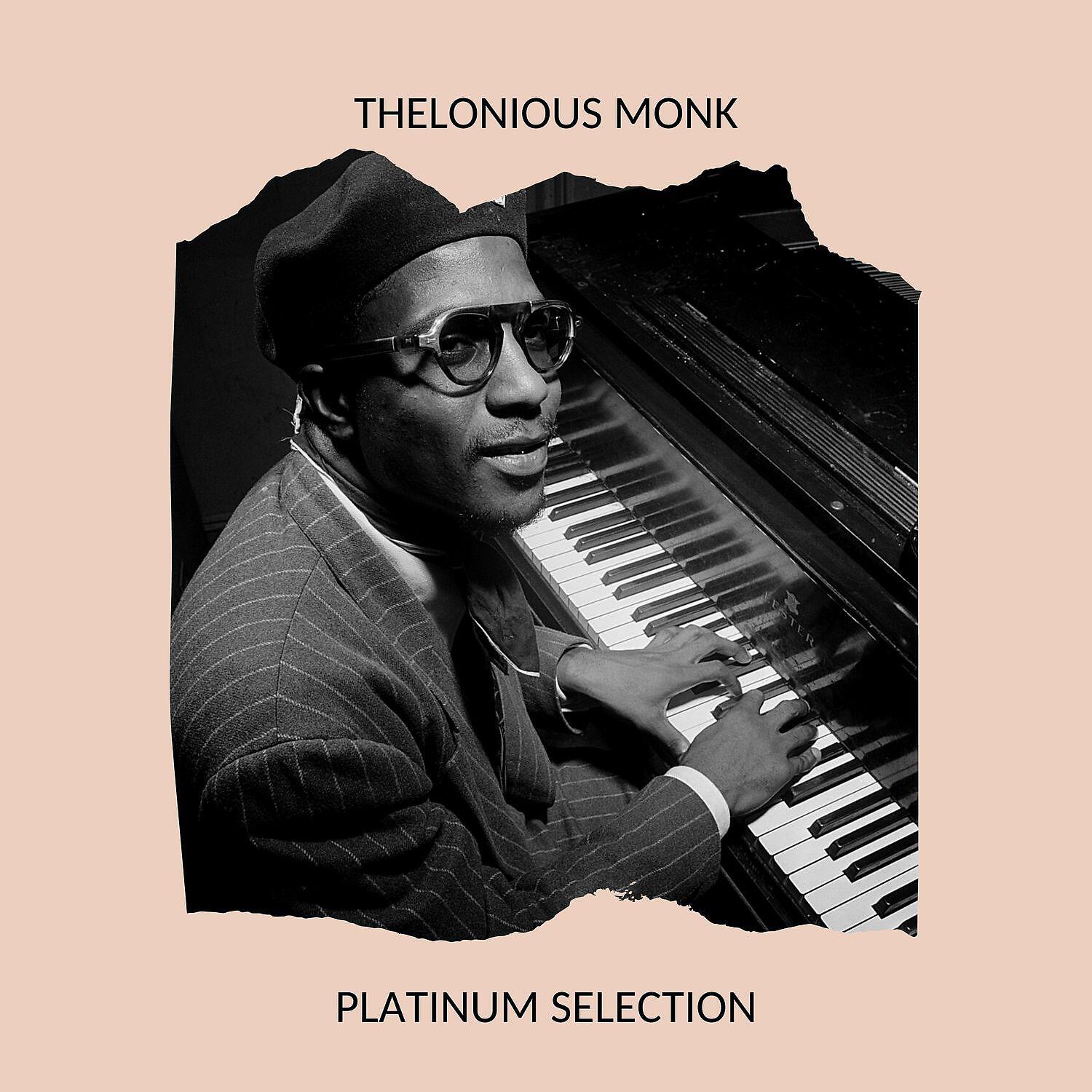 Релиз Thelonious Monk - Platinum Selection