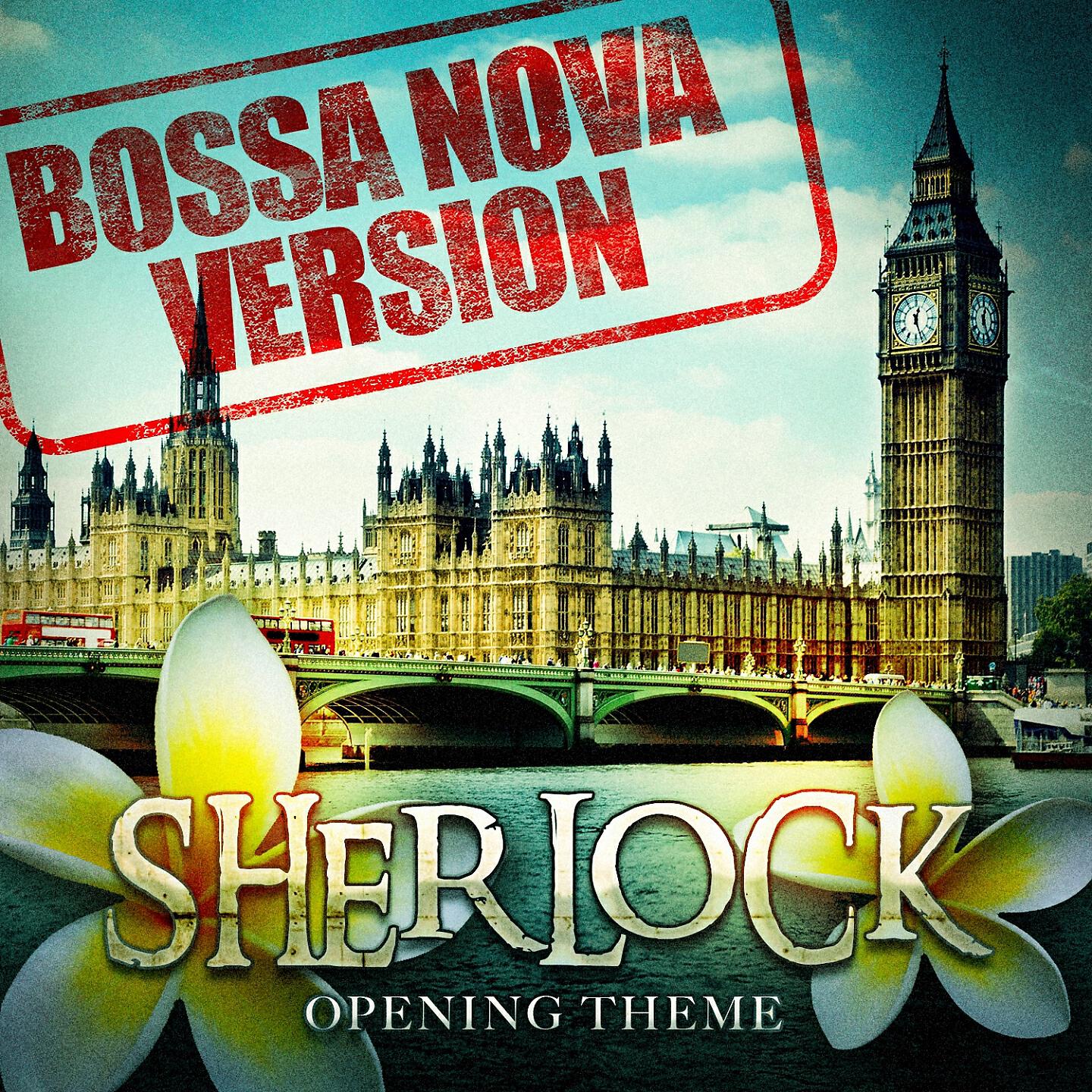 Релиз Sherlock - Opening Theme (Bossa Nova Version)