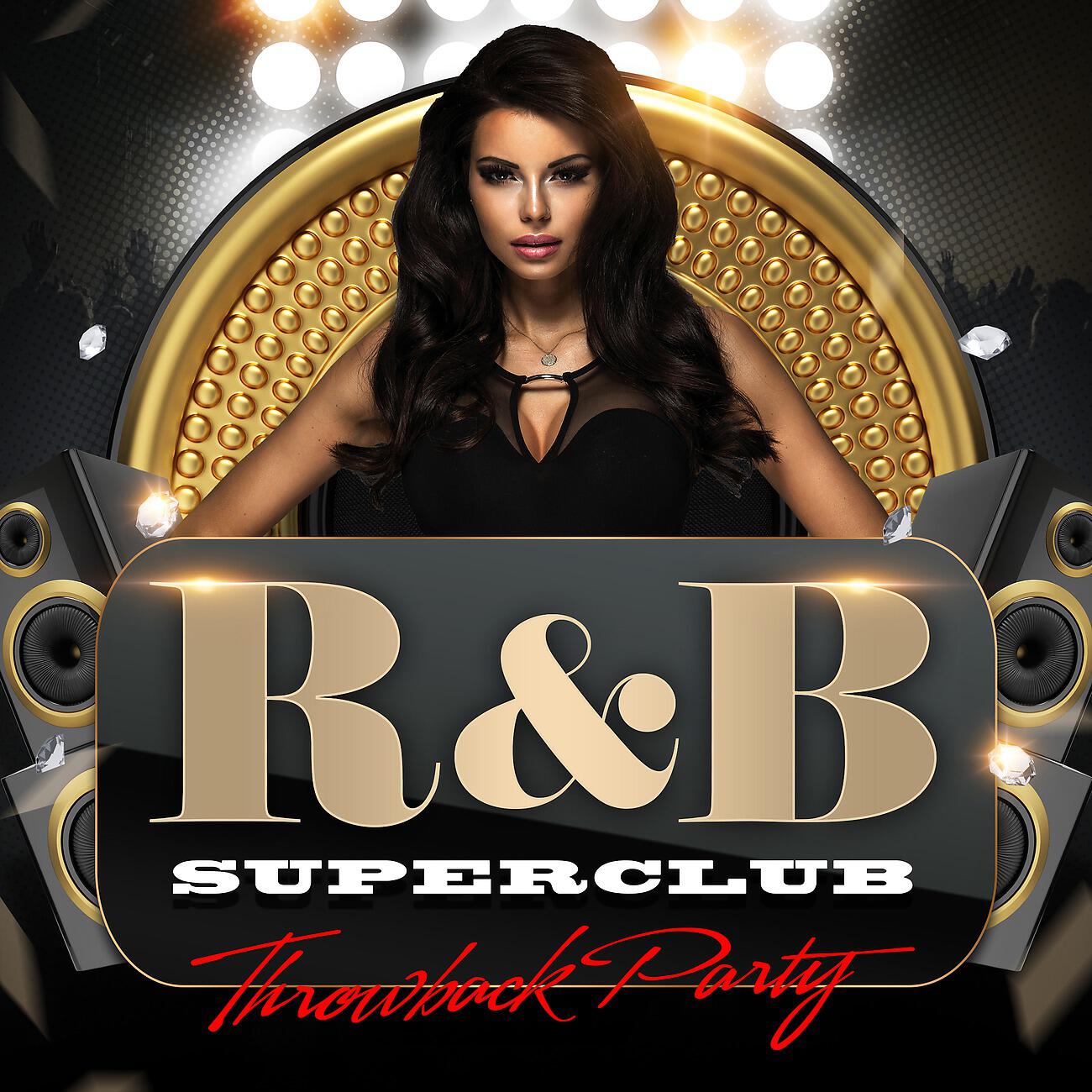 Релиз R&B Superclub Throwback Party