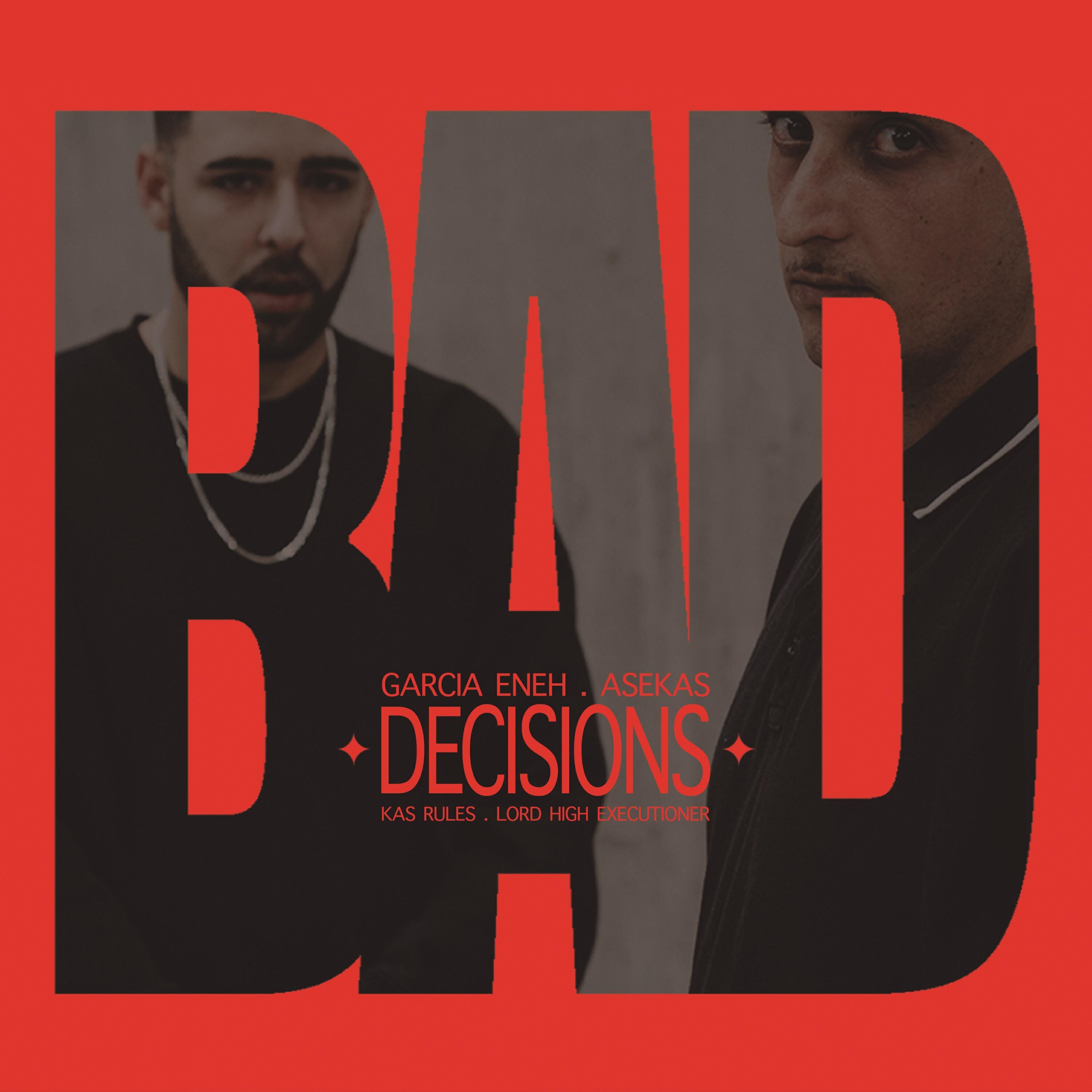 Релиз Bad Decisions