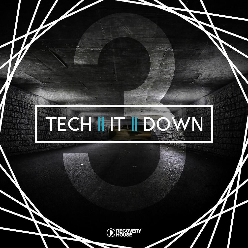 Релиз Tech It Down!, Vol. 3