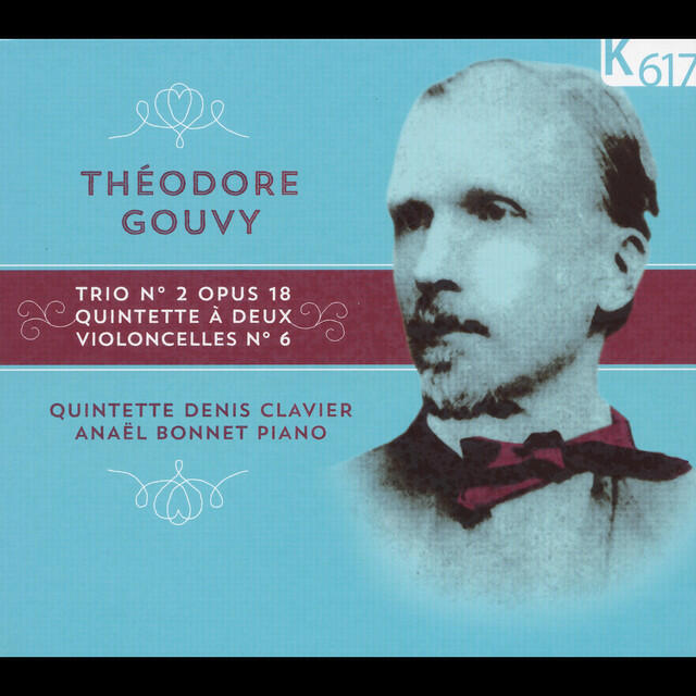 Релиз Gouvy: Piano Trio No. 2 in A Minor, Op. 18 & String Quintet No. 6 in E Minor