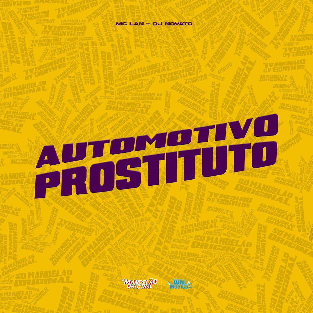 Релиз Automotivo Prostituto