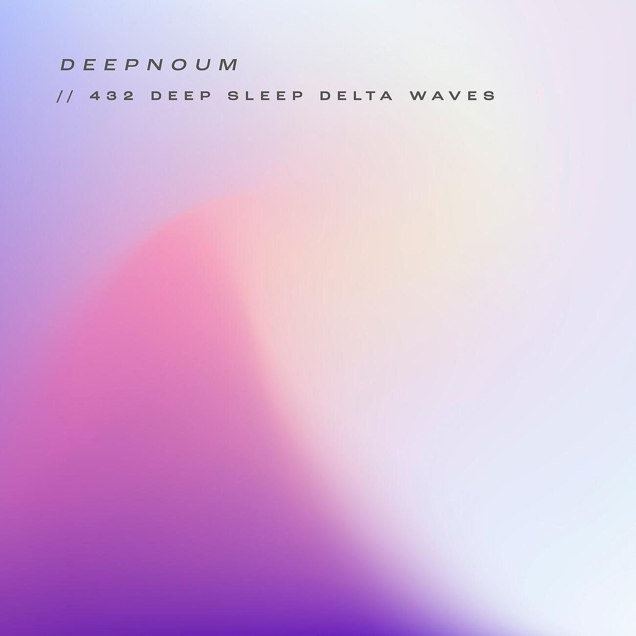 Трек 432 Deep Sleep Delta Waves (2.53)