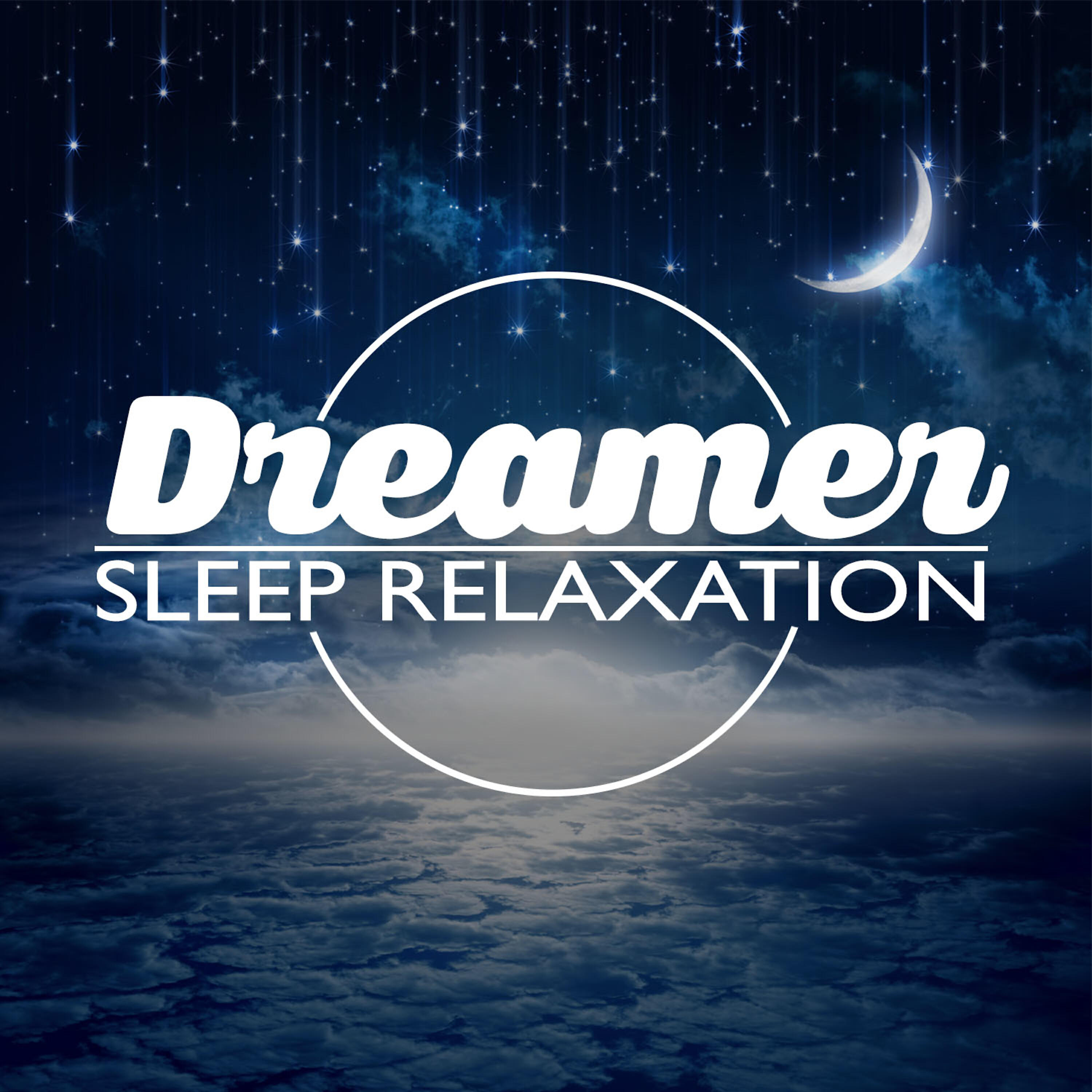 Релиз Dreamer: Sleep Relaxation