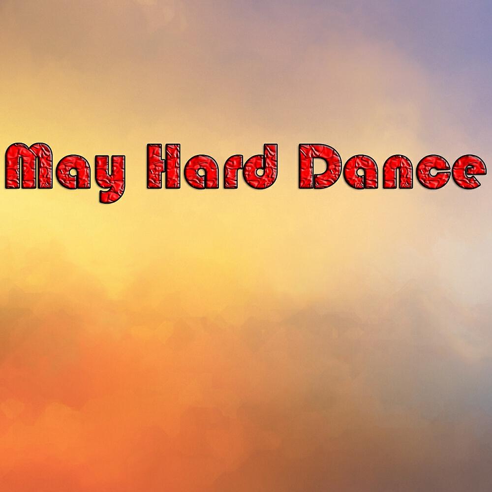 Релиз May Hard Dance