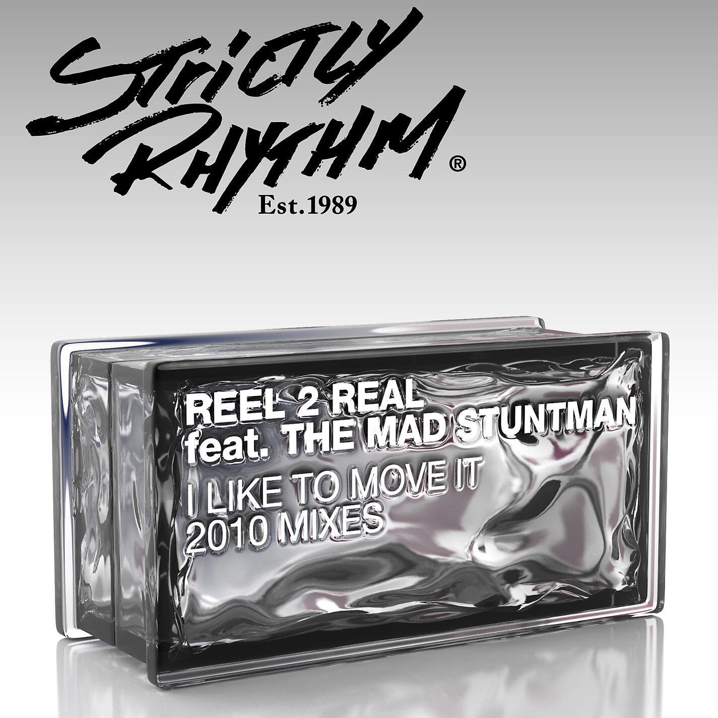 Релиз I Like to Move It (feat. The Mad Stuntman) [2010 Mixes]