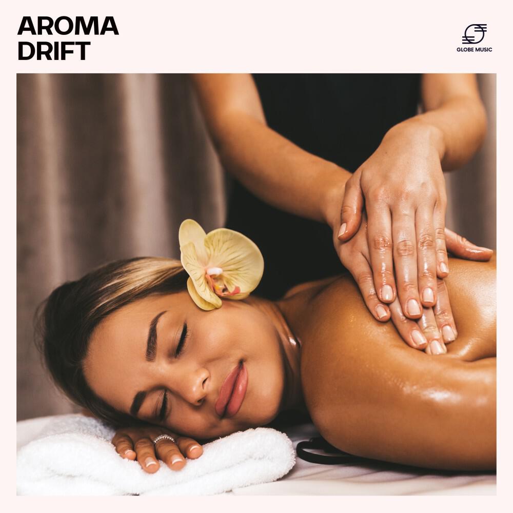 Релиз Aroma Drift: Calm Spa Music