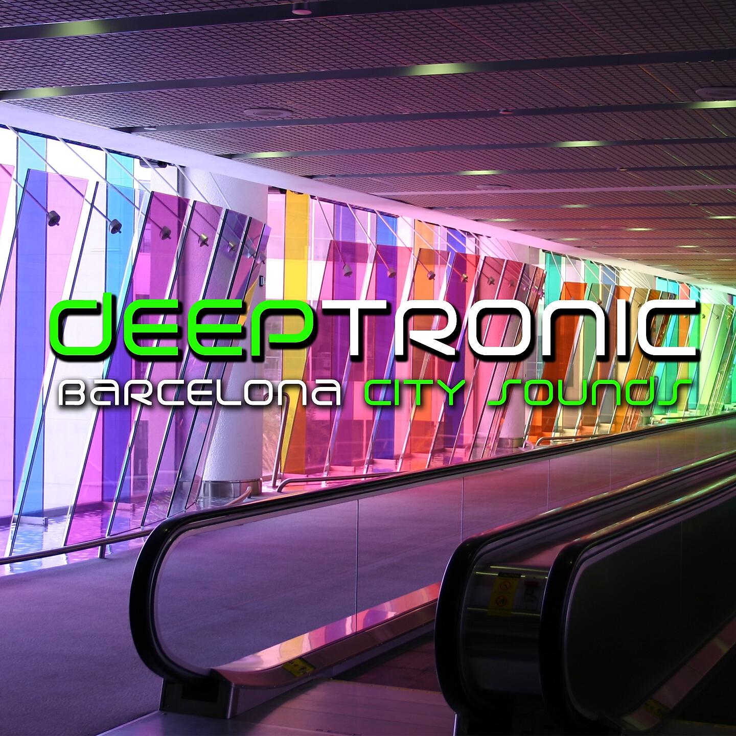 Релиз Deeptronic - Barcelona City Sounds