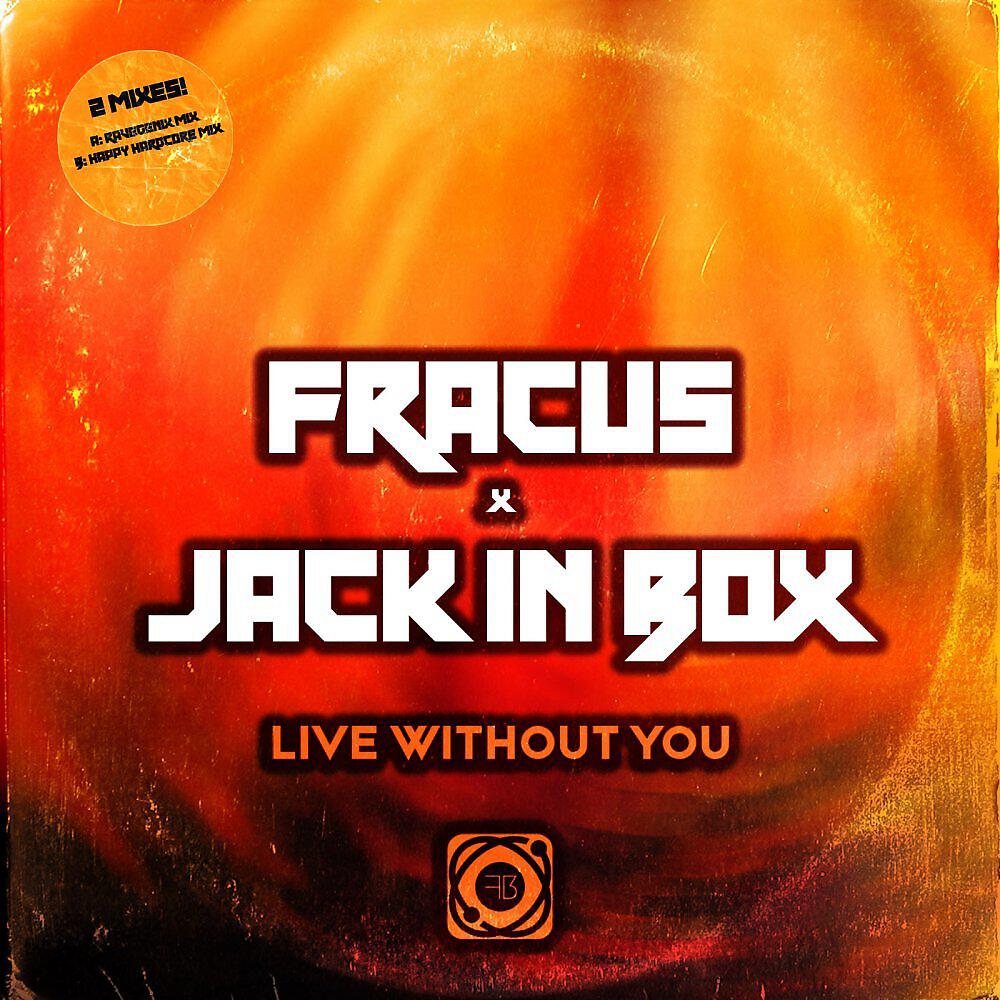 Релиз Live Without You