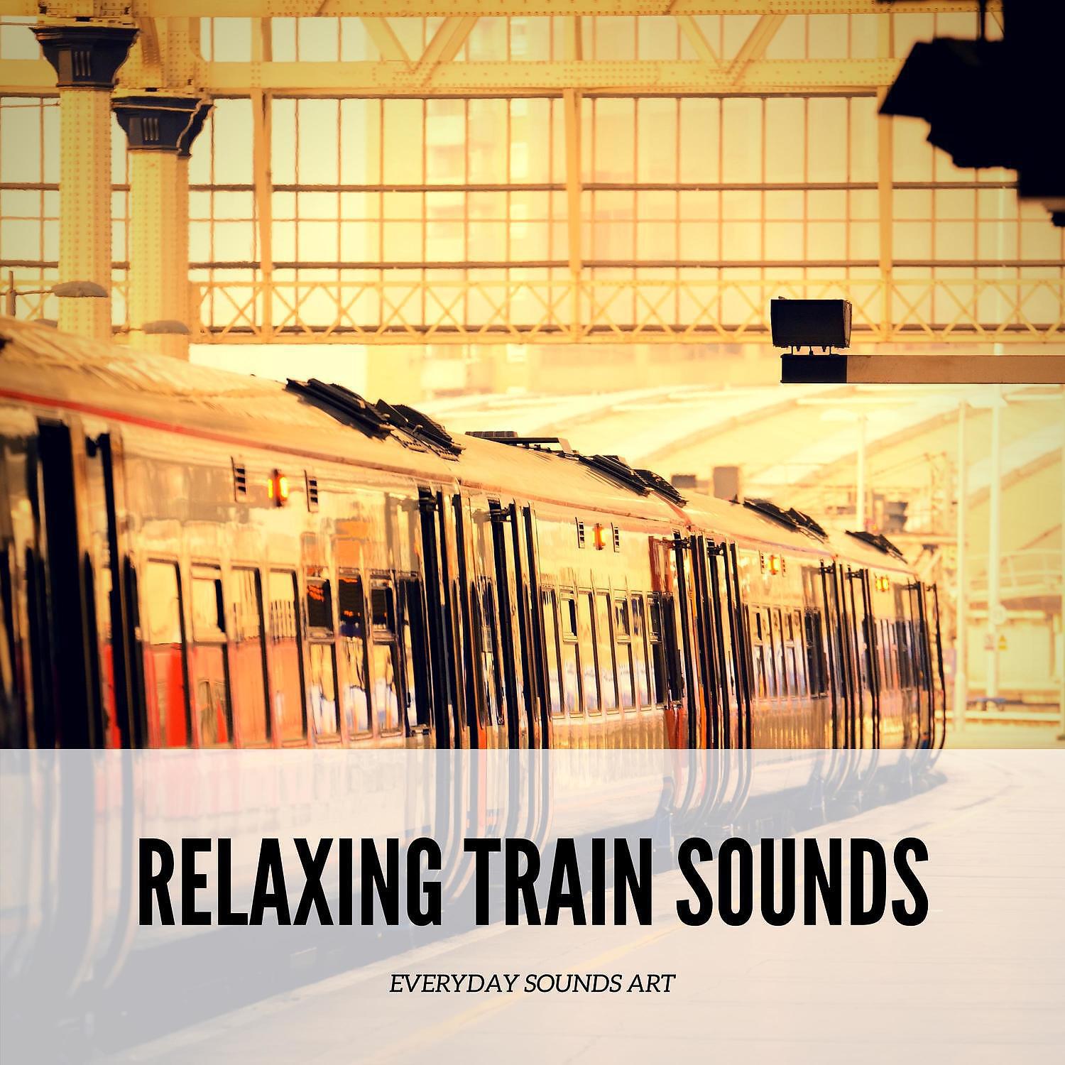 Релиз Relaxing Train Sounds
