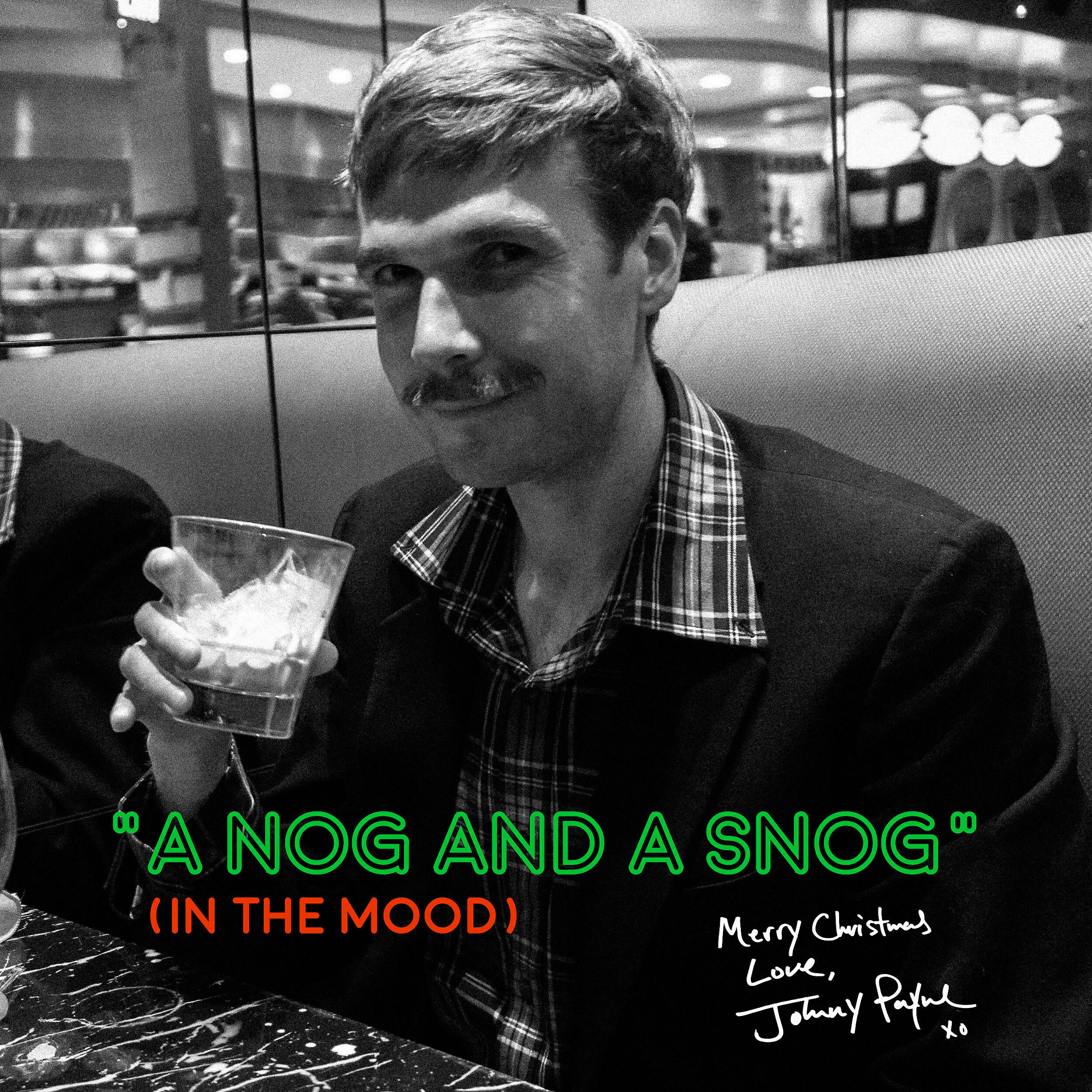 Релиз A Nog and a Snog (In The Mood)