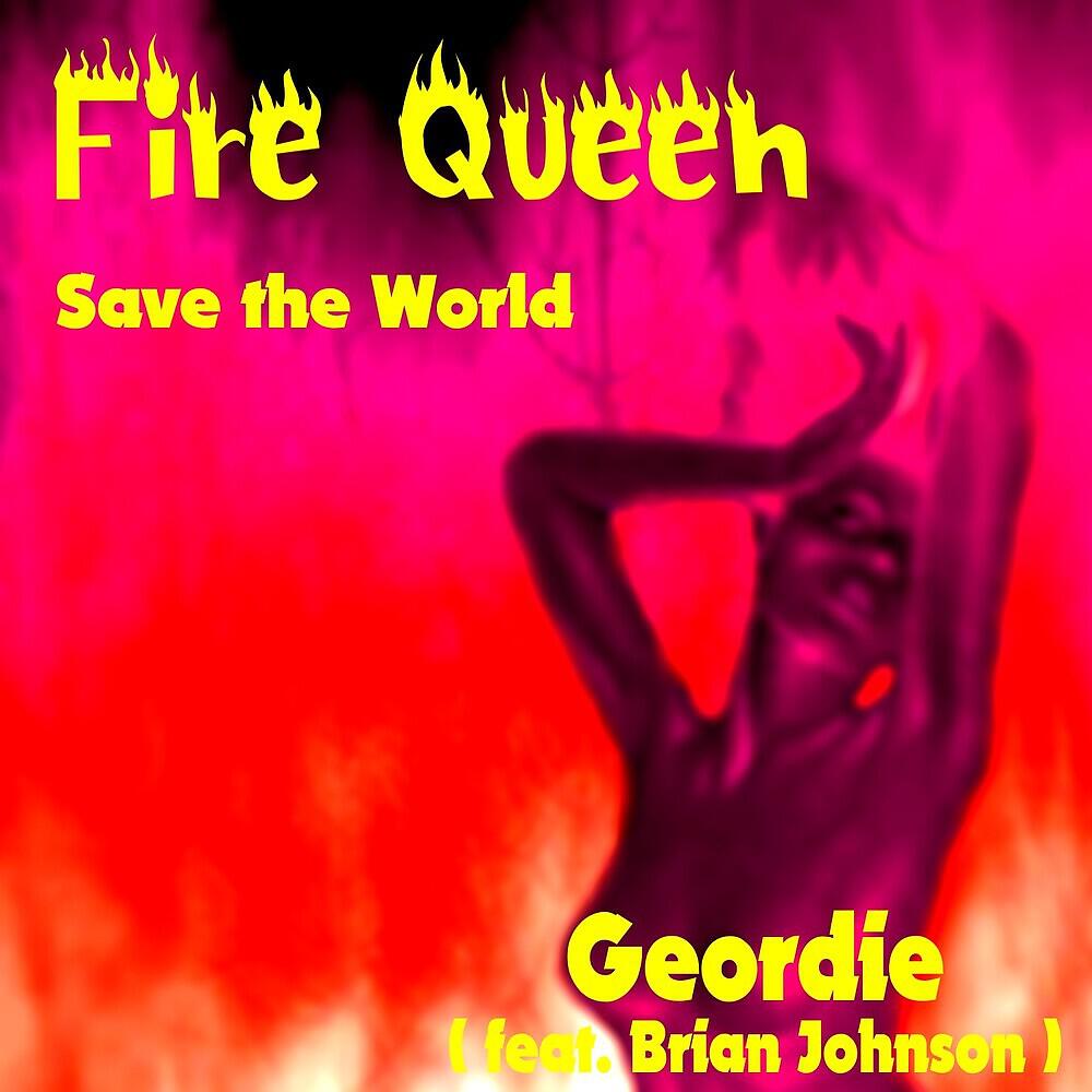 Релиз Fire Queen (feat. Brian Johnson)