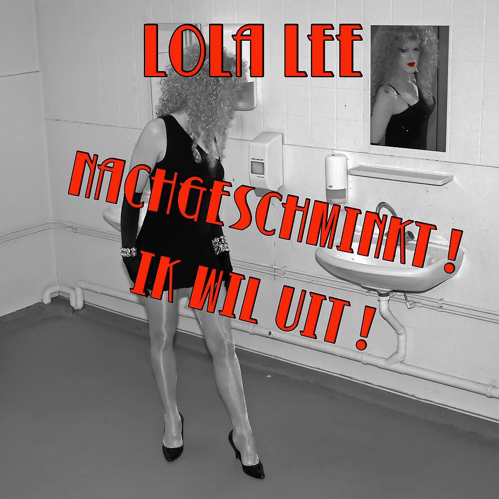 Релиз Nachgeschminkt! / Ik wil uit!