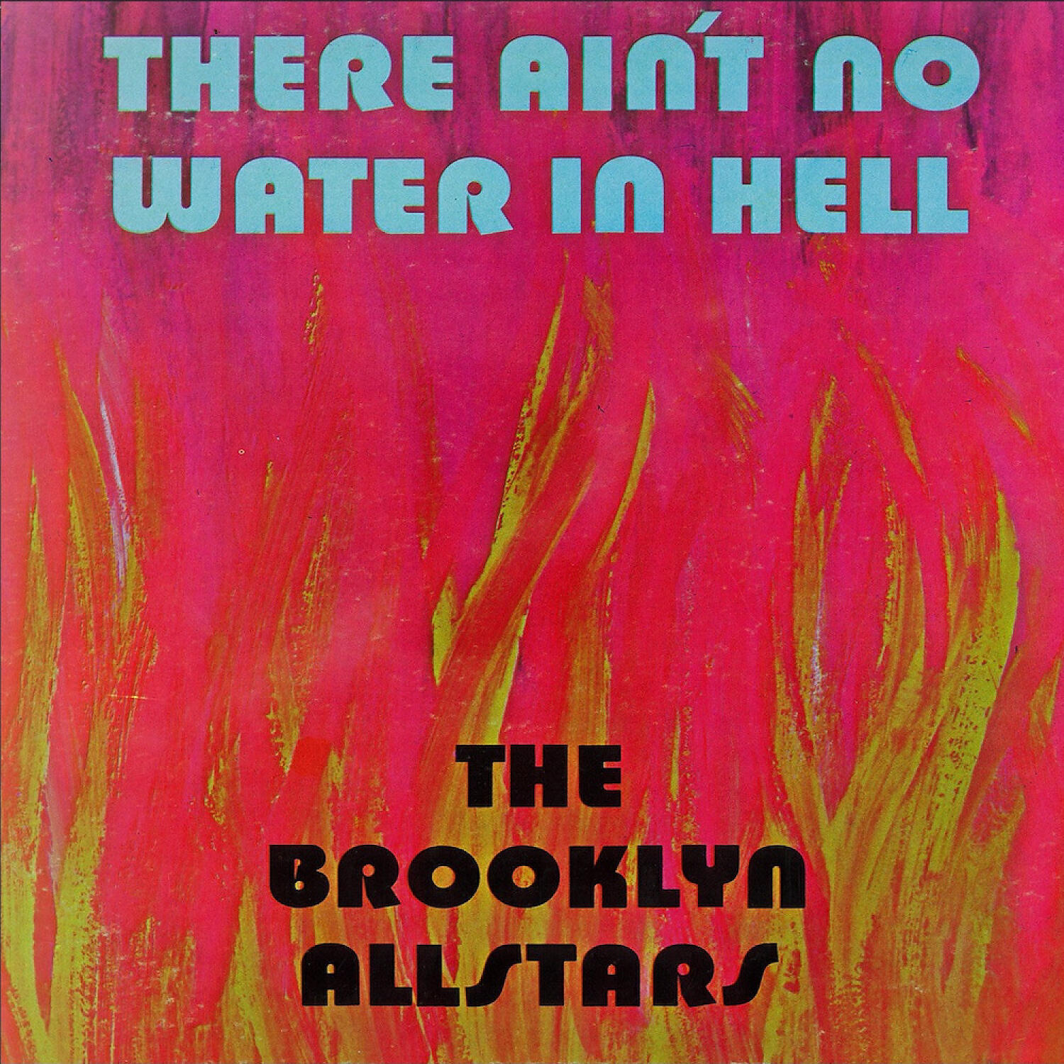 Релиз Ain't No Water in Hell