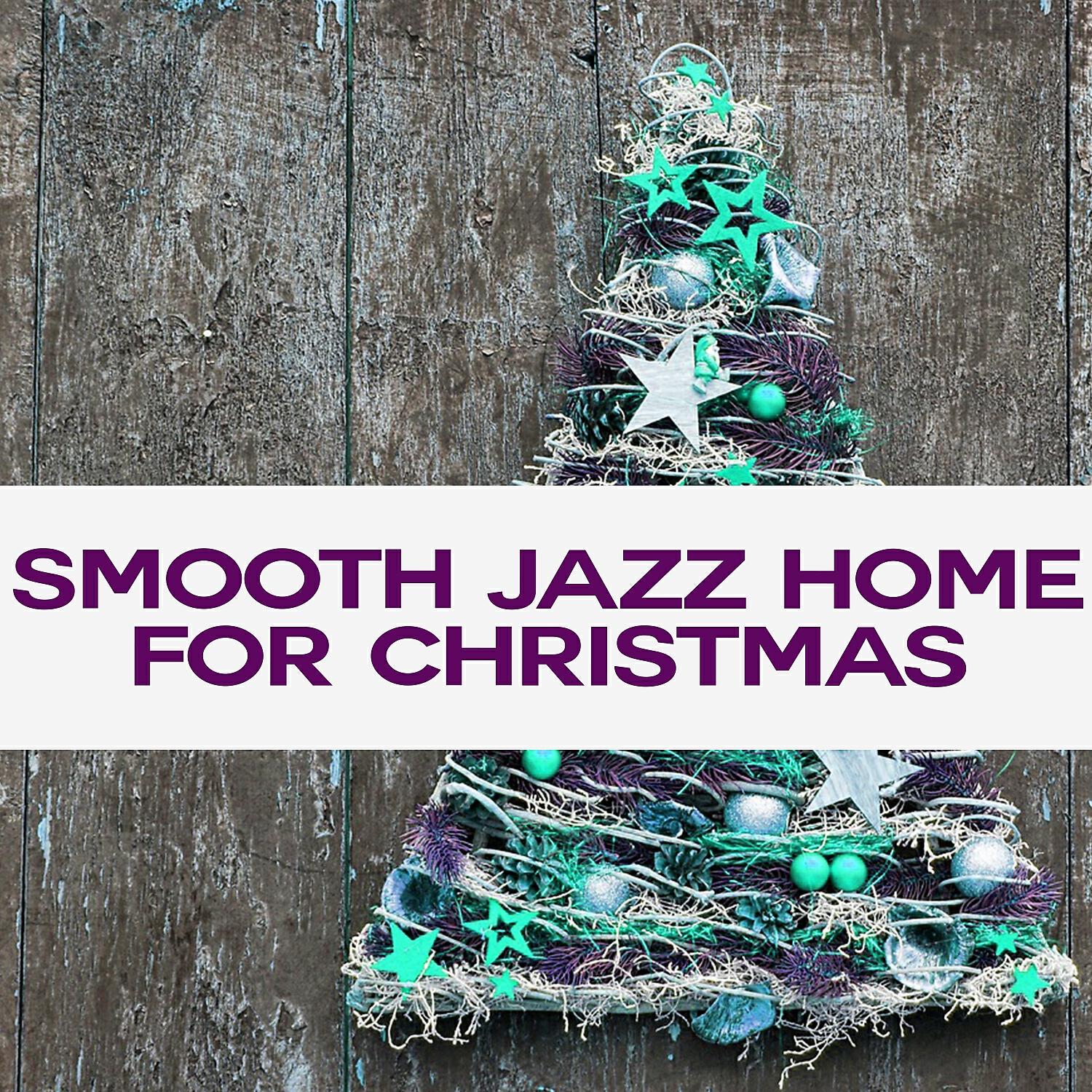 Релиз Smooth Jazz Home for Christmas