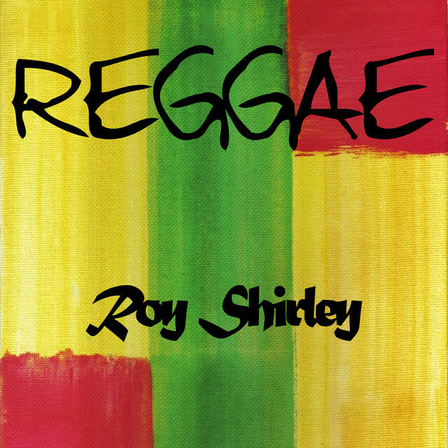Релиз Reggae Roy Shirley