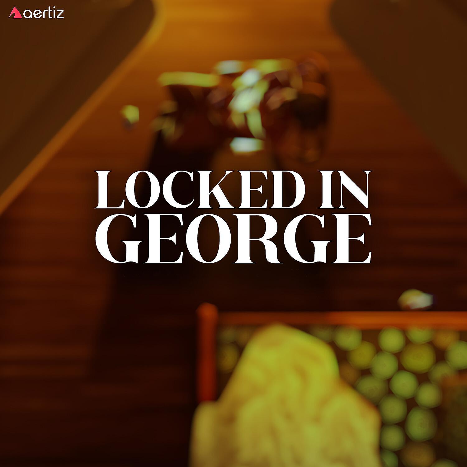 Релиз Locked in George
