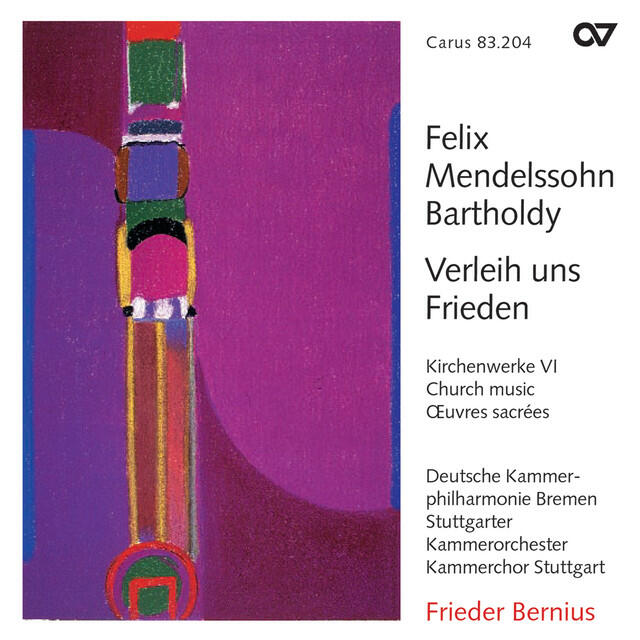 Релиз Mendelssohn: Verleih uns Frieden. Kirchenwerke VI