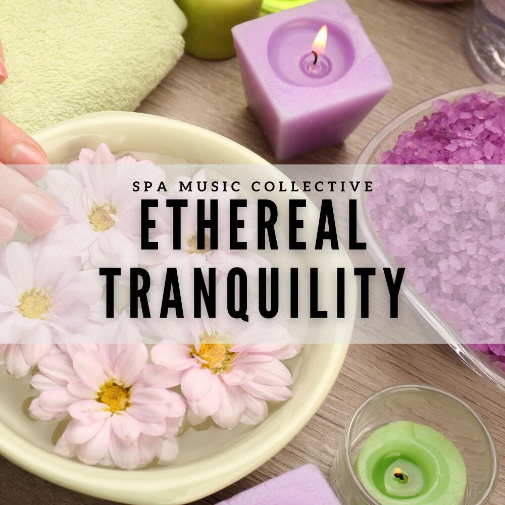 Релиз Ethereal Tranquility: Massage Music