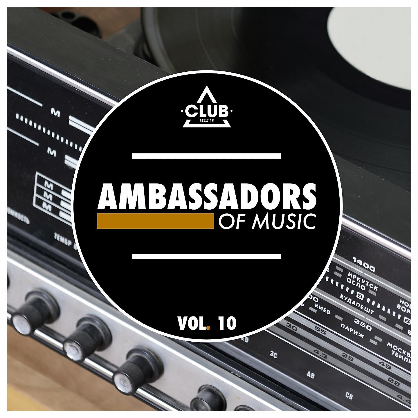 Релиз Ambassadors of Music, Vol. 10