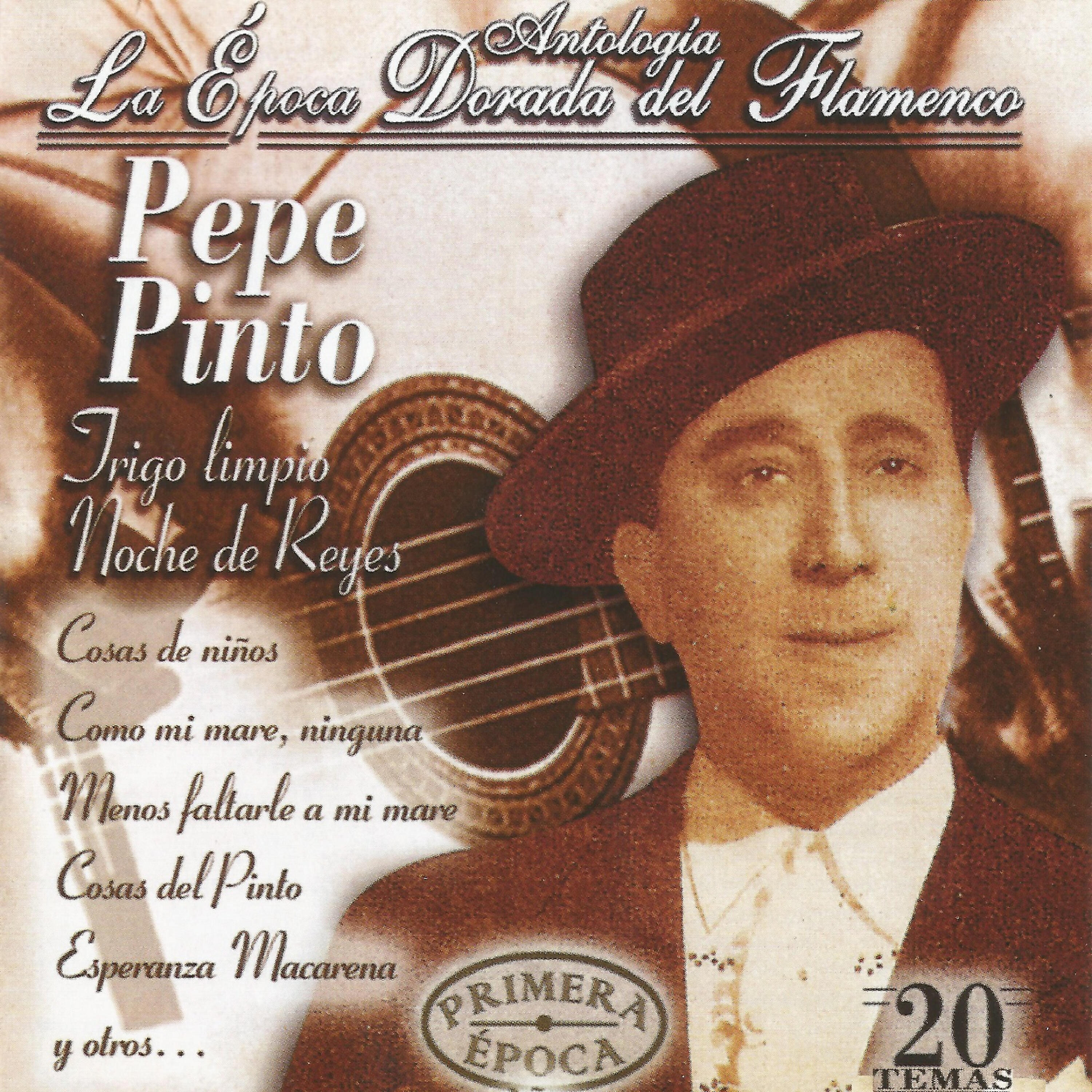 Релиз Pepe Pinto, La Epoca Dorada del Flaménco