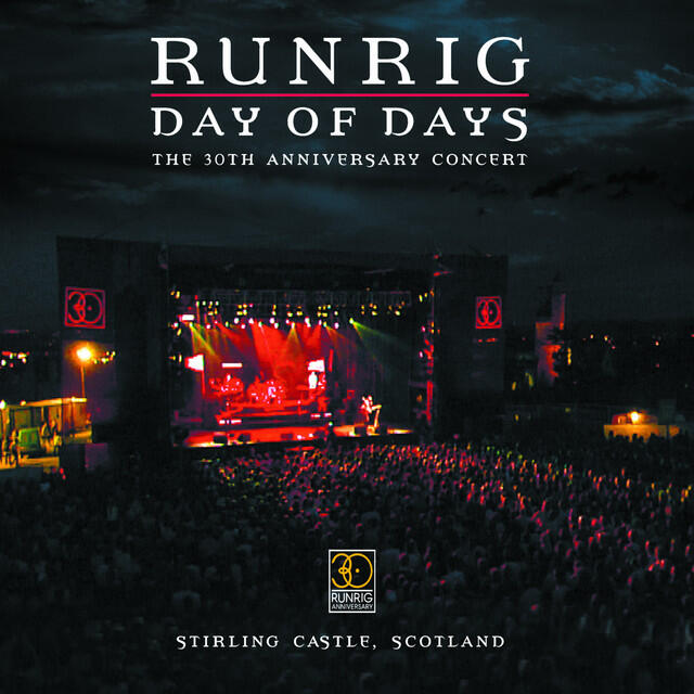 Релиз Day Of Days The 30th Anniversary Concert Stirling Castle, Scotland