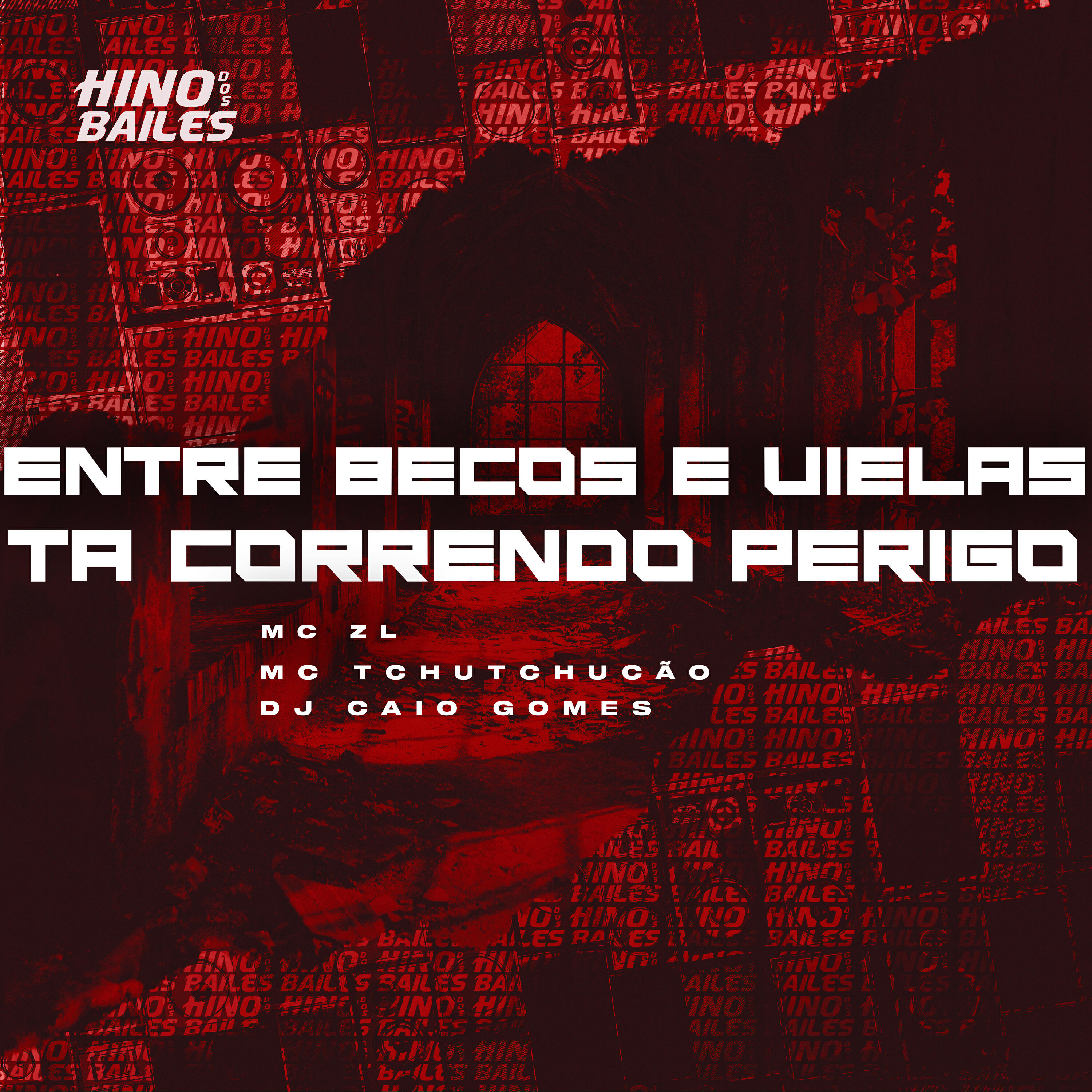 Релиз Entre Becos e Vielas Ta Correndo Perigo