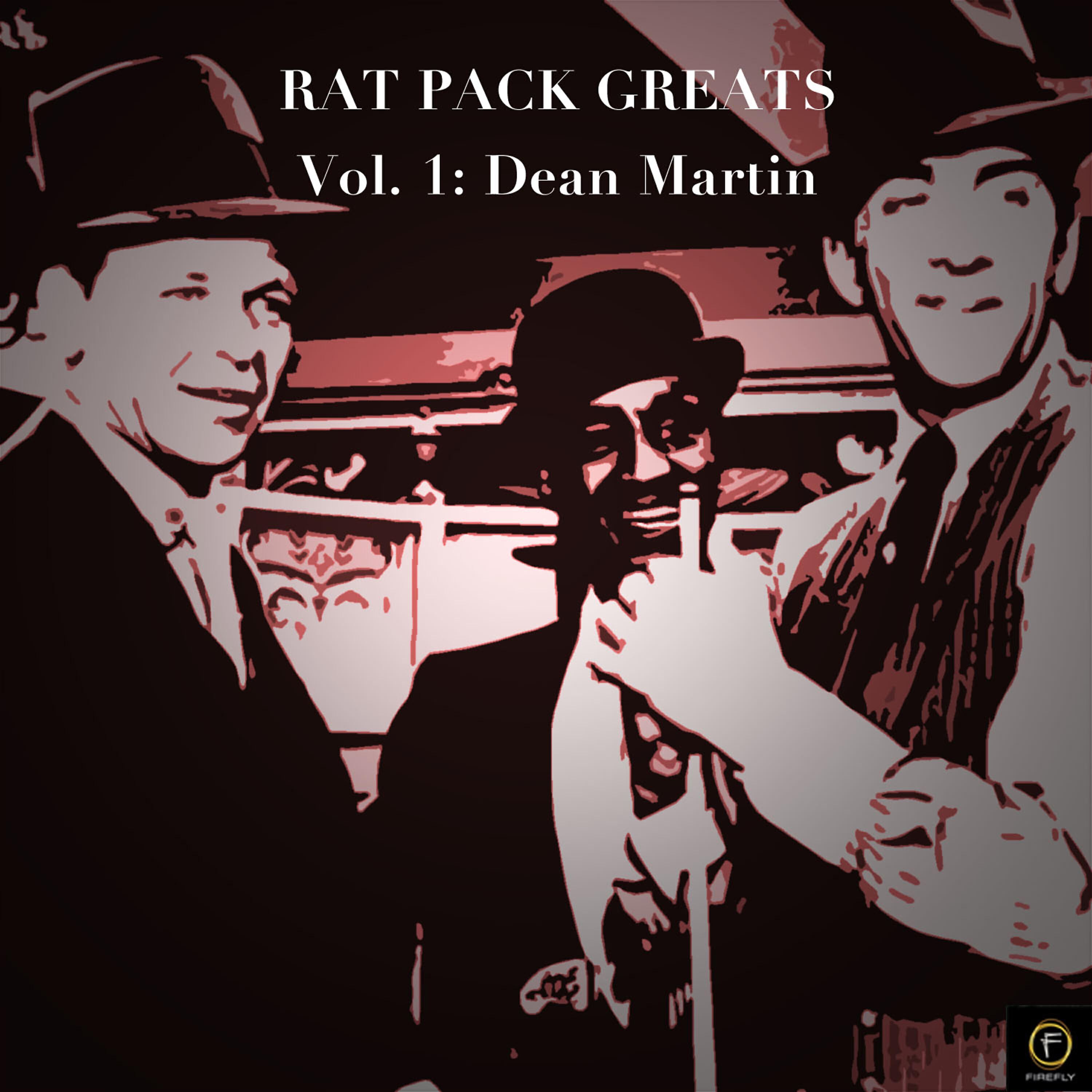 Релиз Rat Pack Greats Vol. 1: Dean Martin