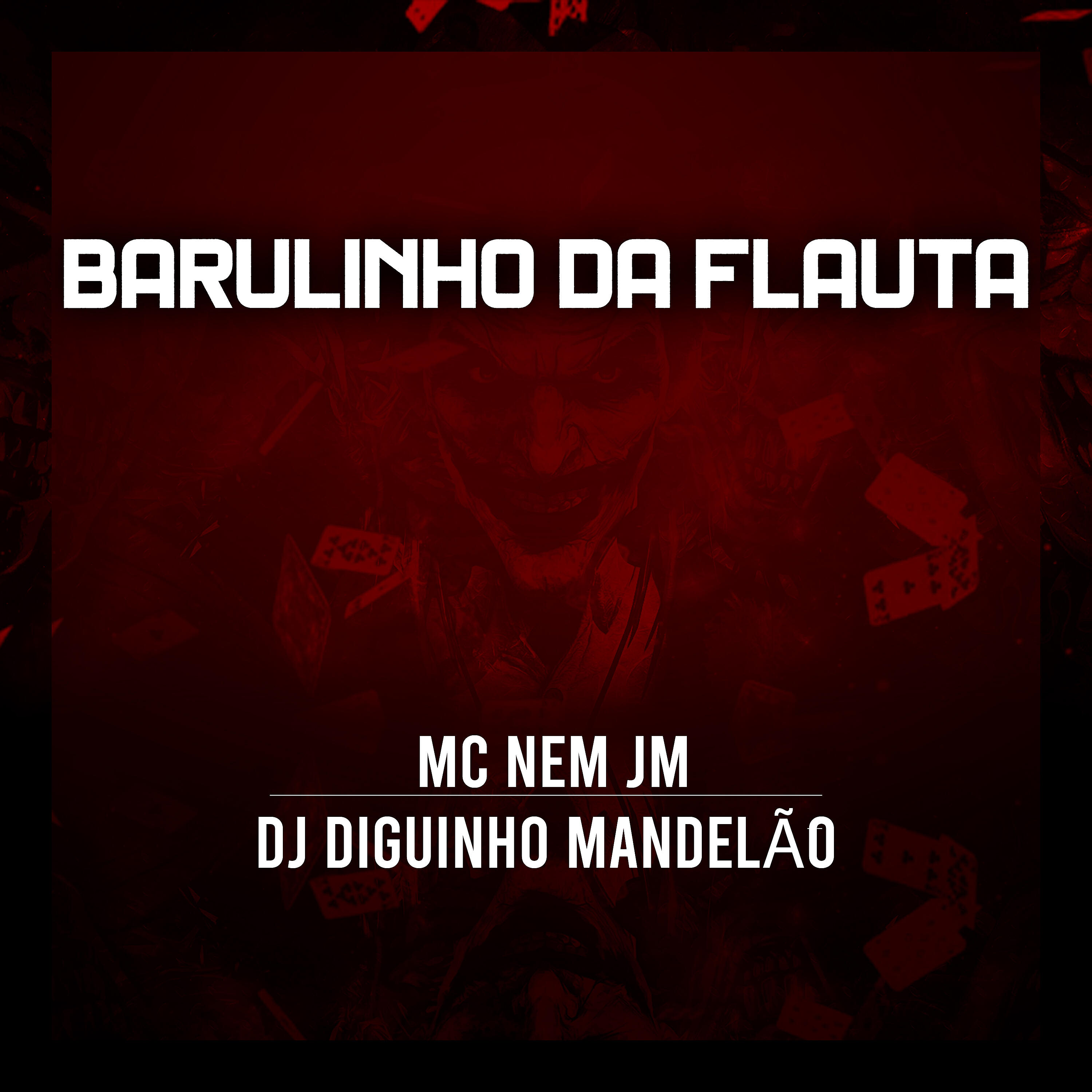 Скачать песню Mc Nem Jm, DJ DIGUINHO MANDELÃO - Barulinho da Flauta бесплатно в MP3 для Android и iOS