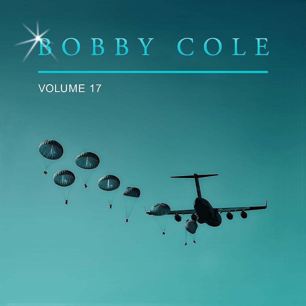 Релиз Bobby Cole, Vol. 17