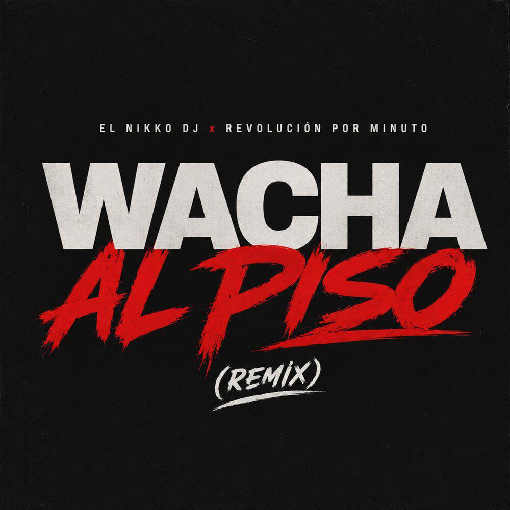 Релиз Wacha Al Piso