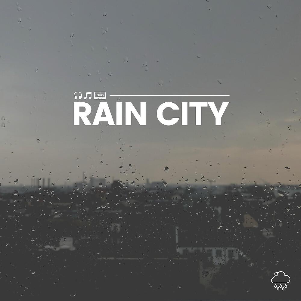 Релиз Rain City