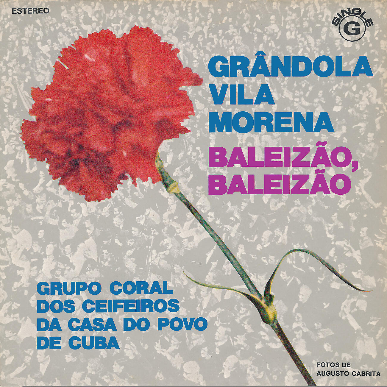 Релиз Grândola, Vila Morena