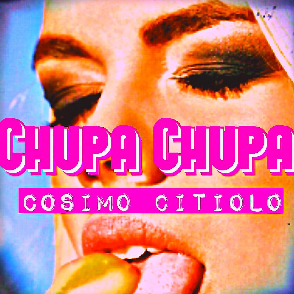 Релиз Chupa Chupa (Radio Edit)