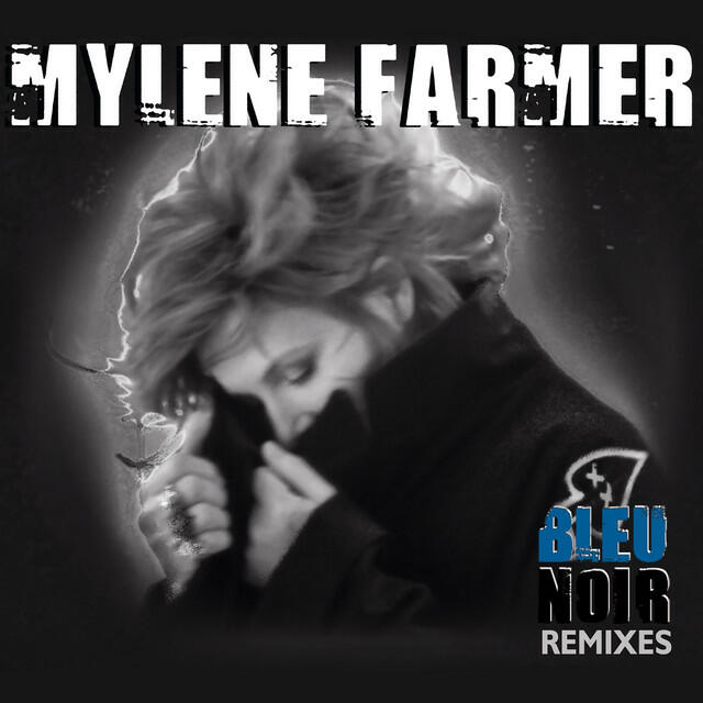 Релиз Bleu noir (Remixes)