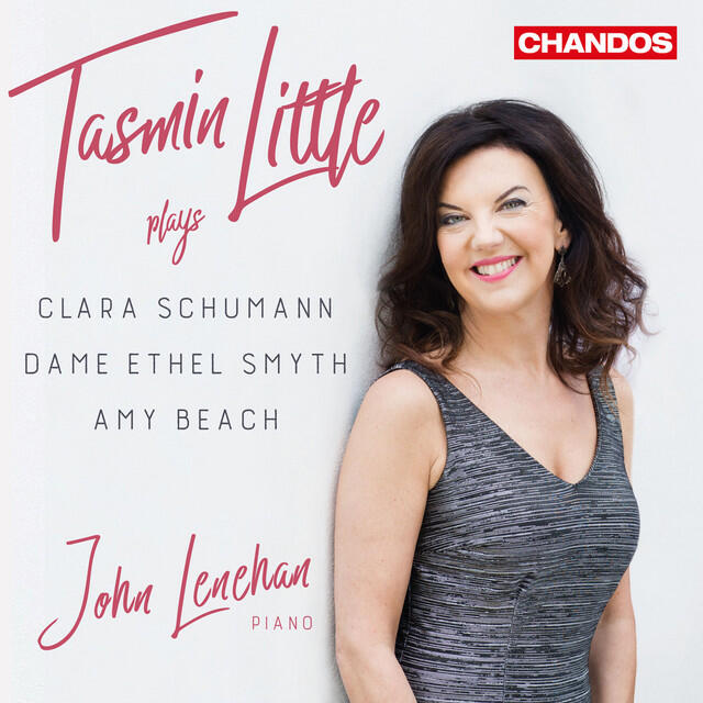 Релиз Tasmin Little Plays Clara Schumann, Dame Ethel Smyth & Amy Beach
