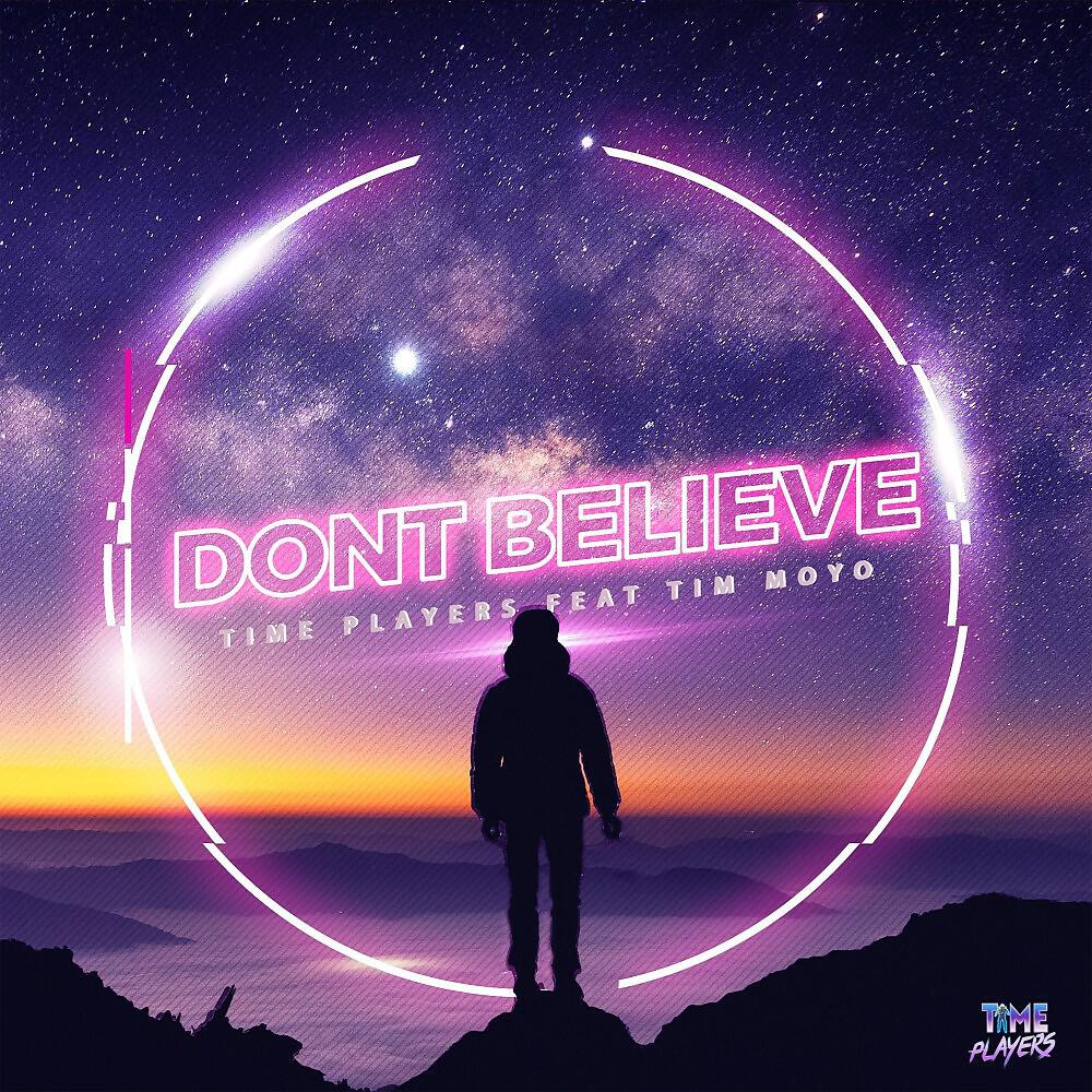 Релиз Dont Believe