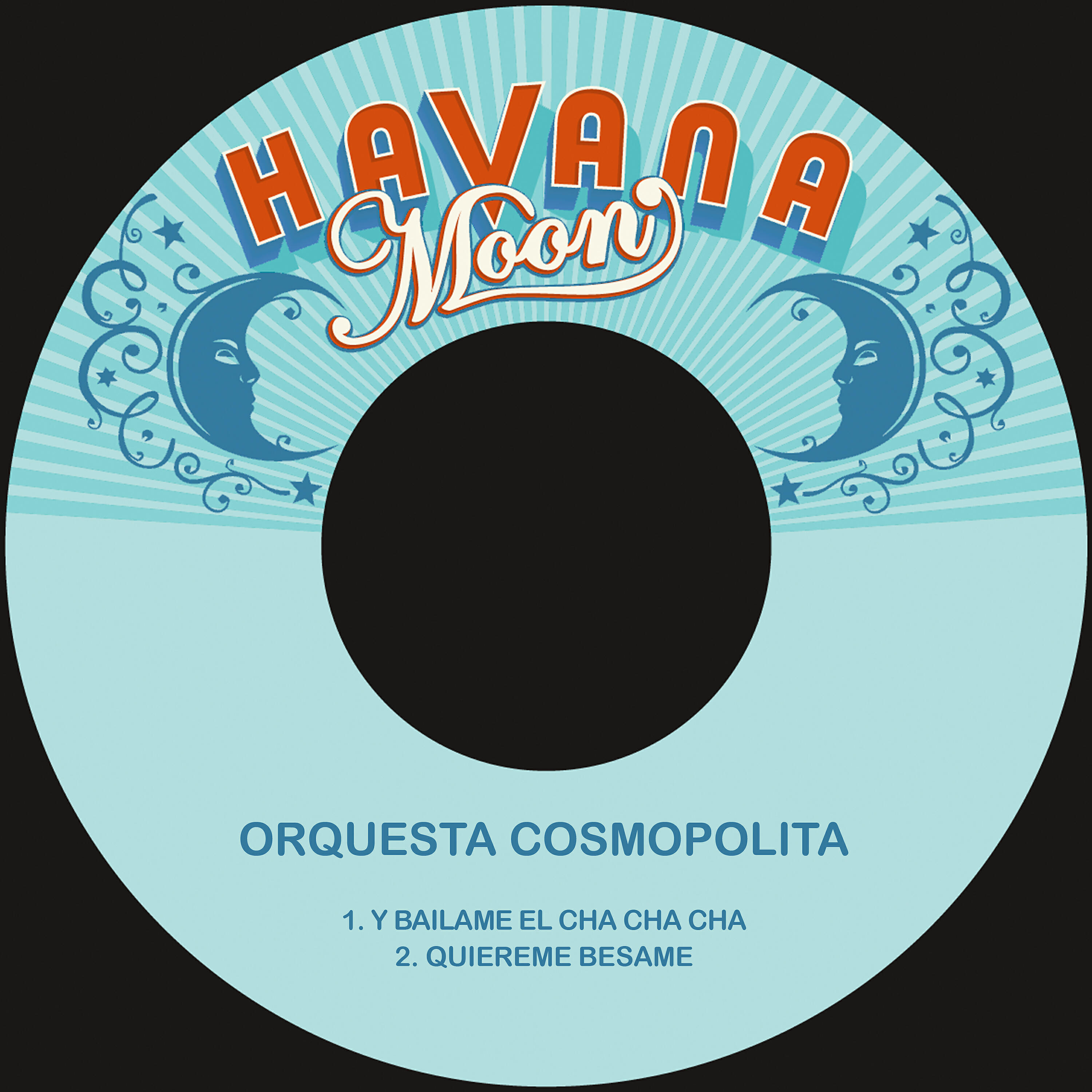 Релиз Y Bailame el Cha Cha Cha / Quiereme Besame