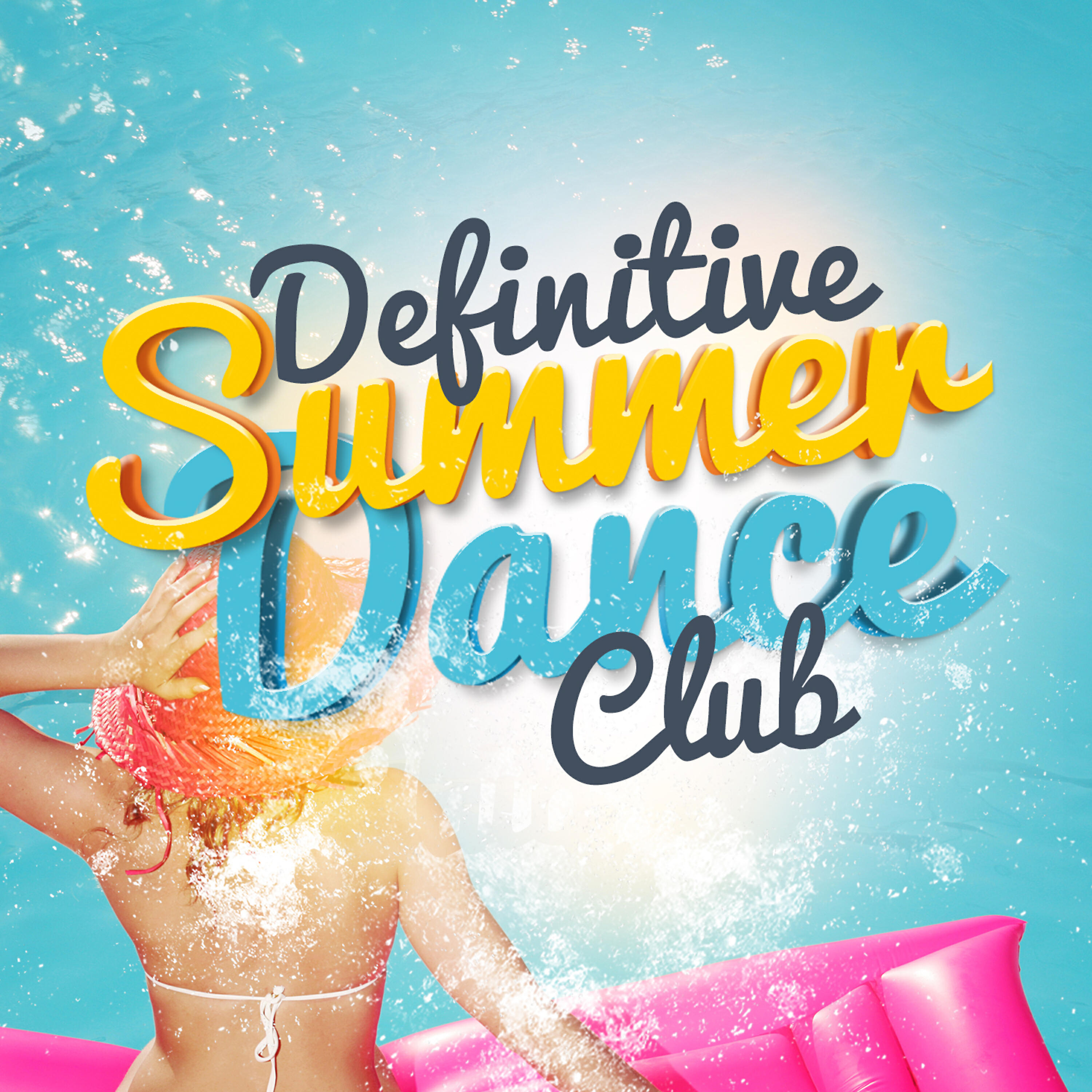 Постер альбома Defintive Summer Dance Club